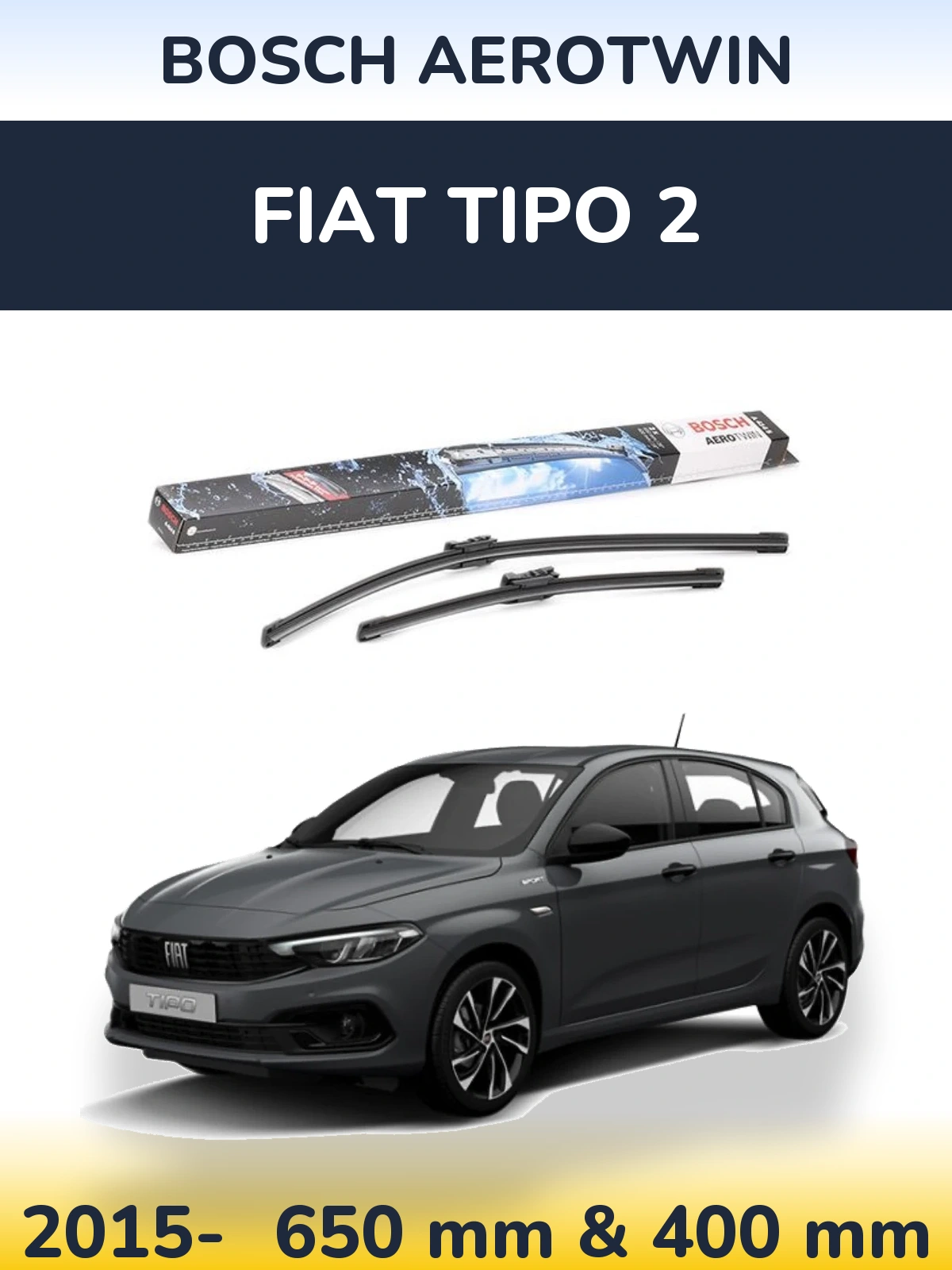 Front wiper blade set BOSCH AeroTwin 650 & 400 mm for Fiat Tipo 2 2015-2026