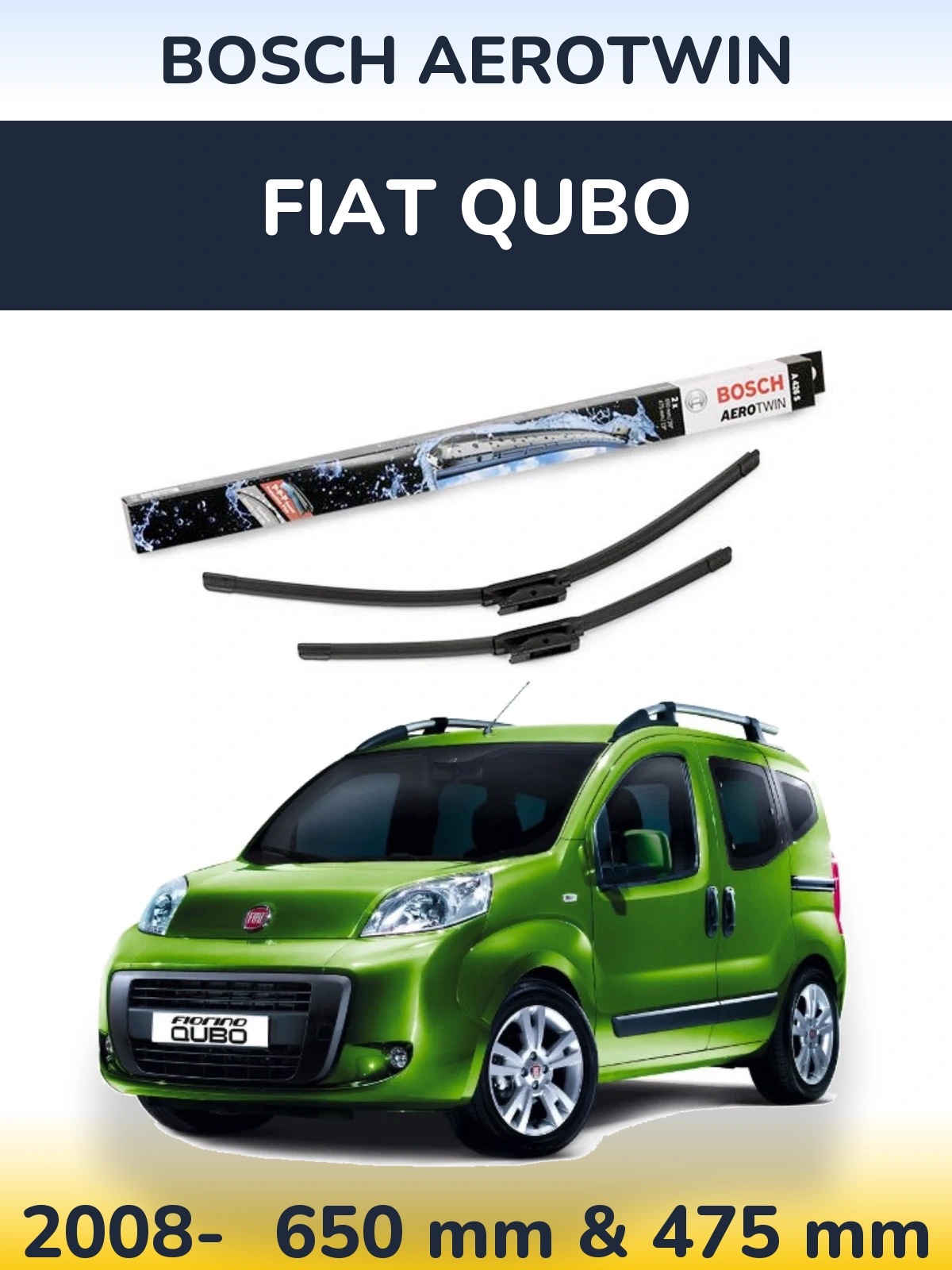 Front wiper blade set BOSCH AeroTwin 650 & 475 mm for Fiat Qubo 2008-2026