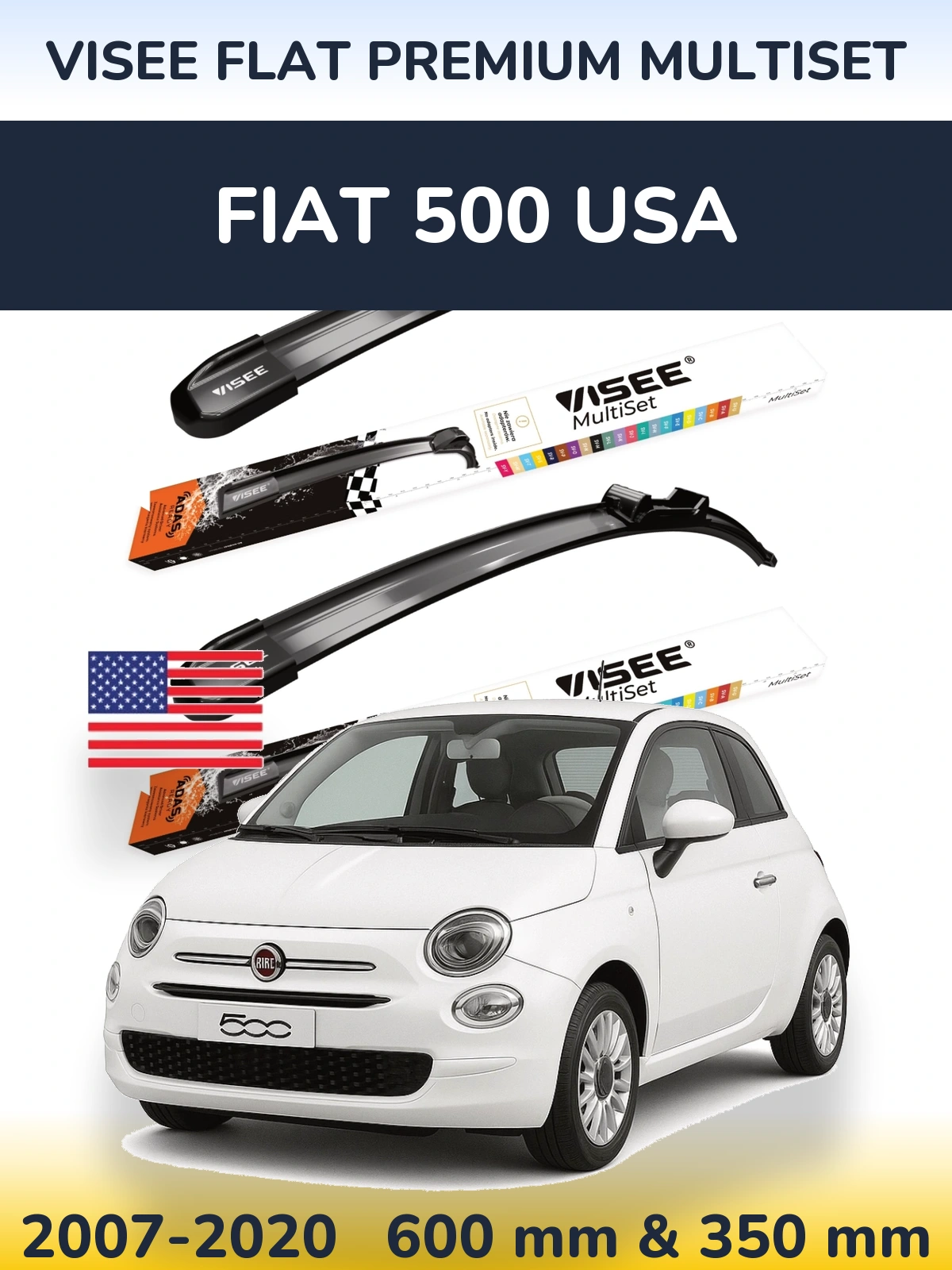 Комплект передних дворников VISEE FLAT PREMIUM MultiSet 600 & 350 мм для Fiat 500 USA 2007-2020