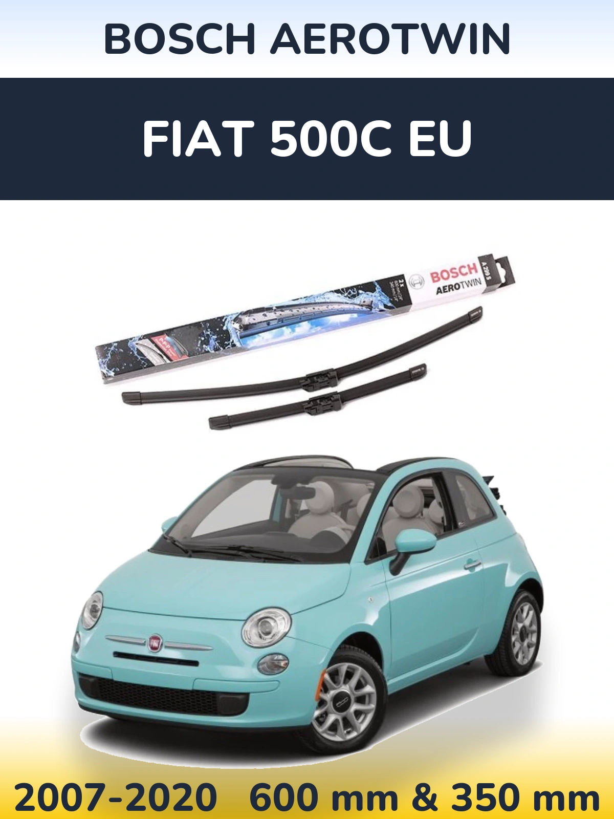 Комплект передних дворников BOSCH AeroTwin 600 & 350 мм для Fiat 500C EU 2007-2020