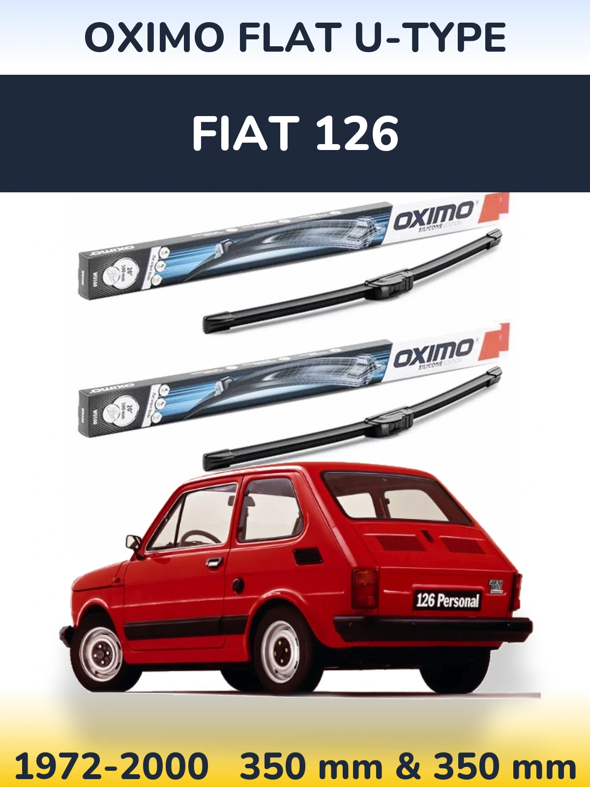 Front wiper blade set Oximo Flat U-type 350 & 350 mm for Fiat 126 1972-2000