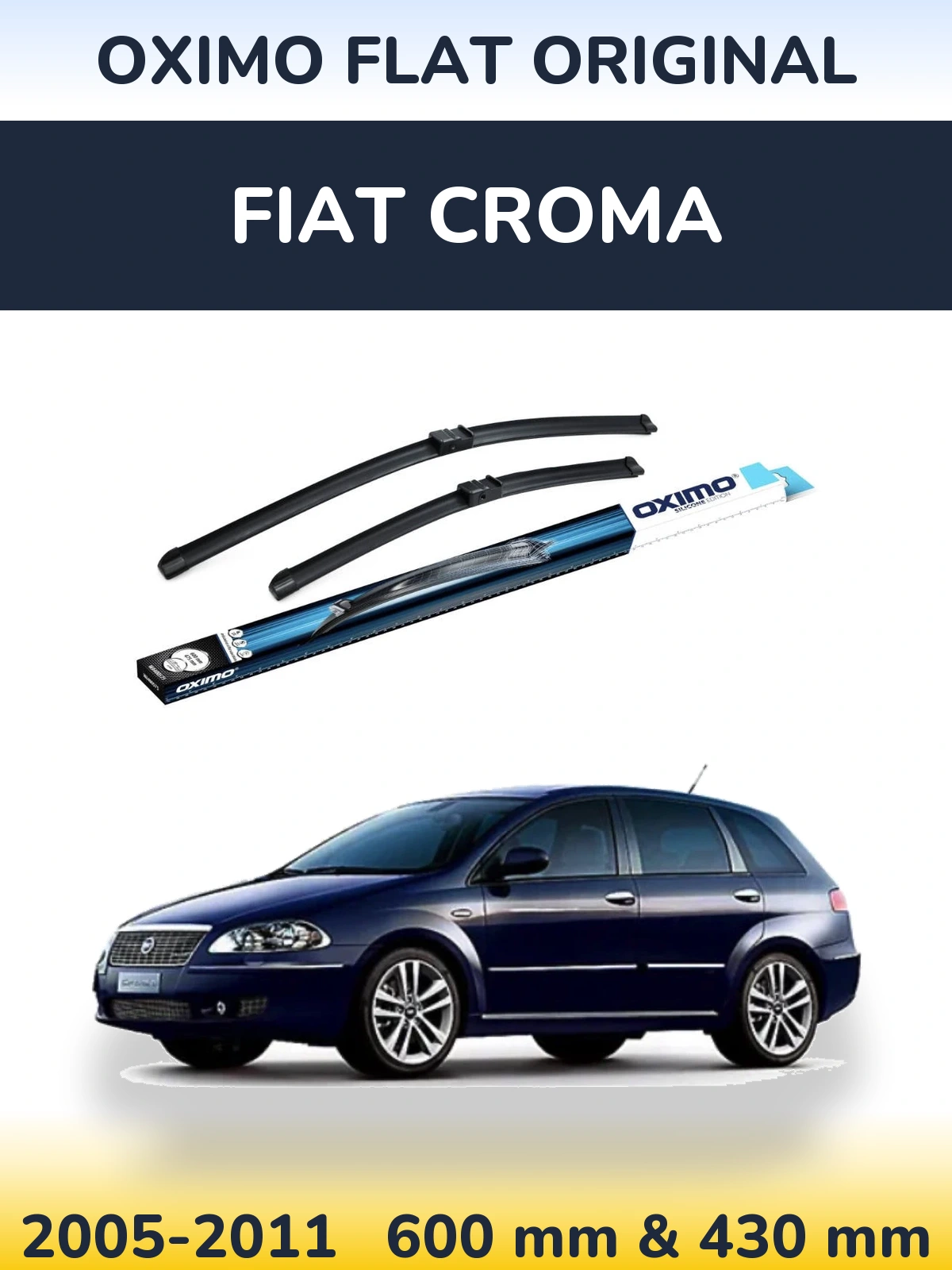 Front wiper blade set Oximo Flat Original 600 & 430 mm for Fiat Croma 2005-2011