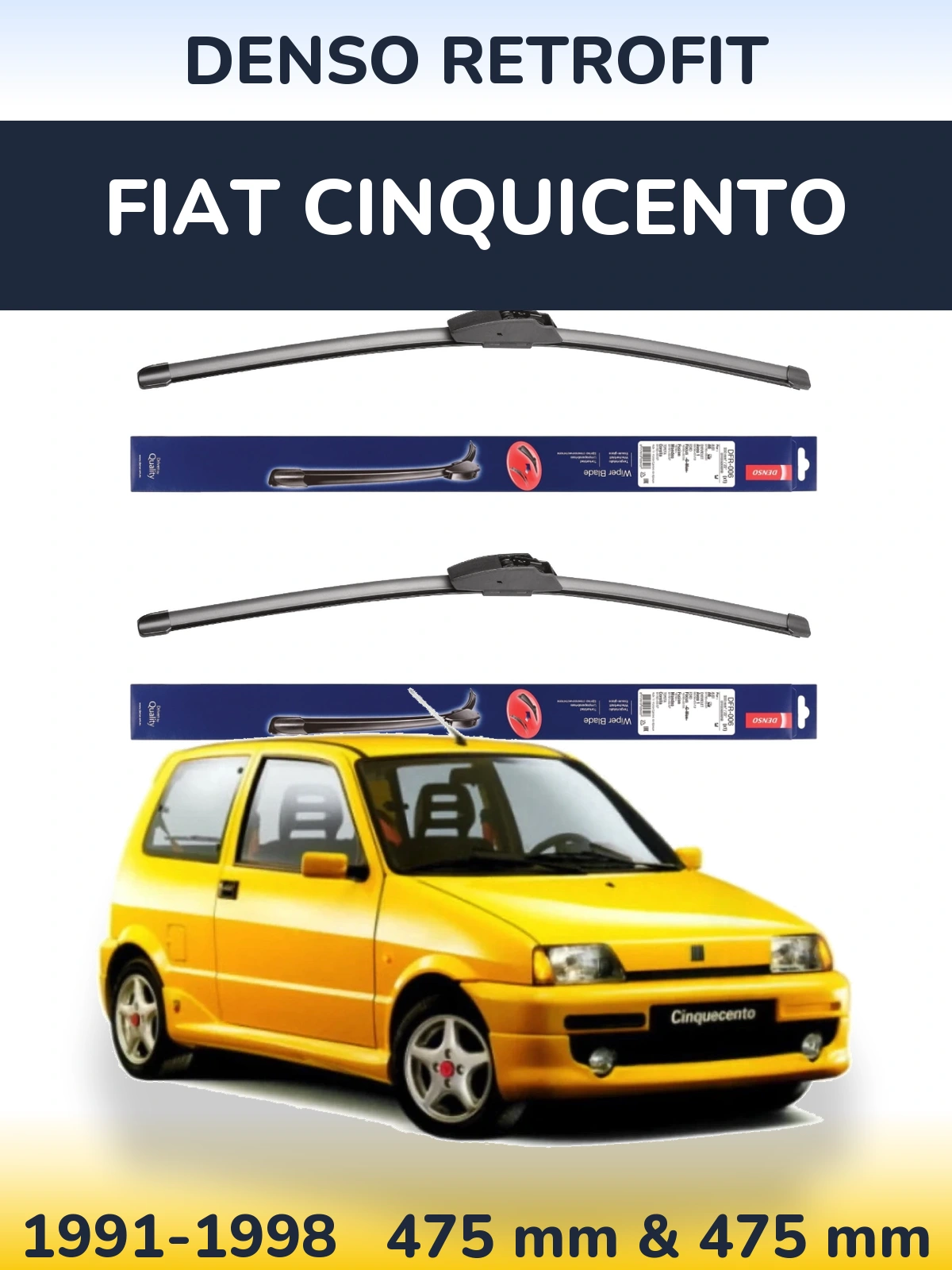 Front wiper blade set Denso Retrofit 475 & 475 mm for Fiat Cinquicento 1991-1998