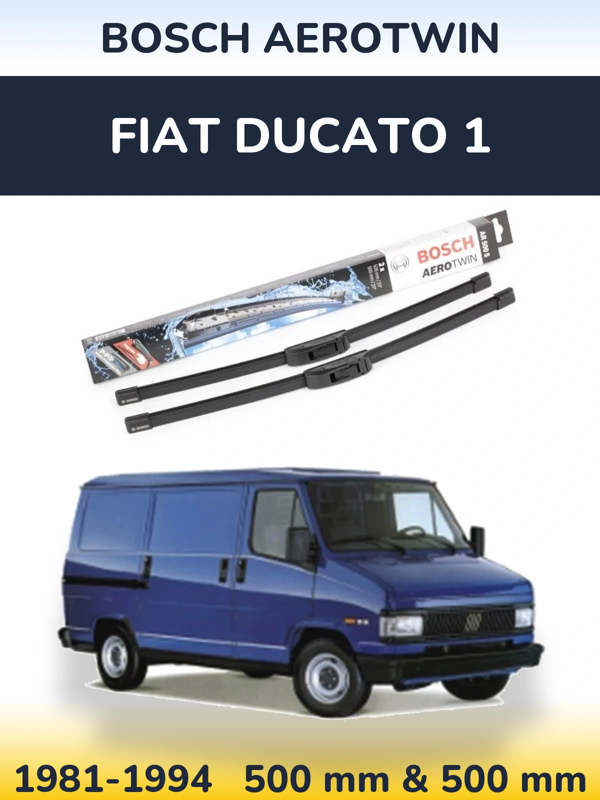 Комплект передних дворников BOSCH AeroTwin 500 & 500 мм для Fiat Ducato 1 1981-1994