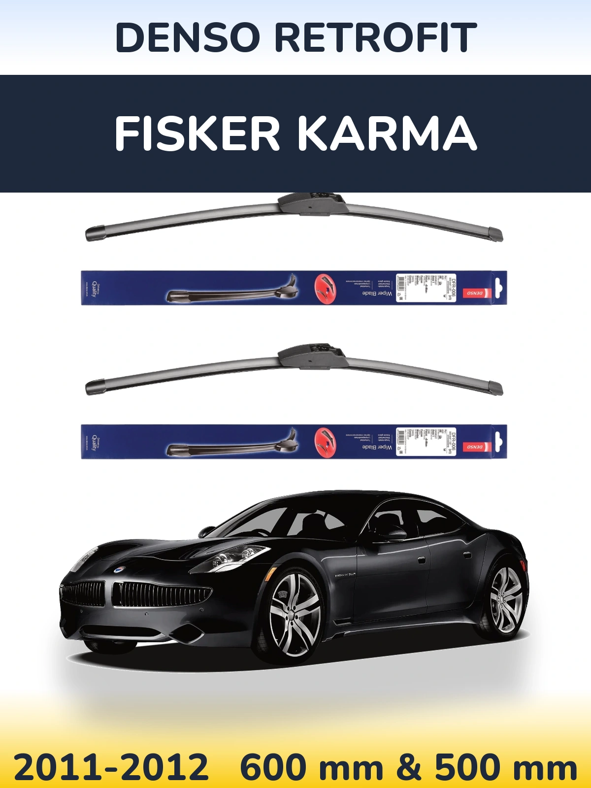 Front wiper blade set Denso Retrofit 600 & 500 mm for Fisker Karma 2011-2012
