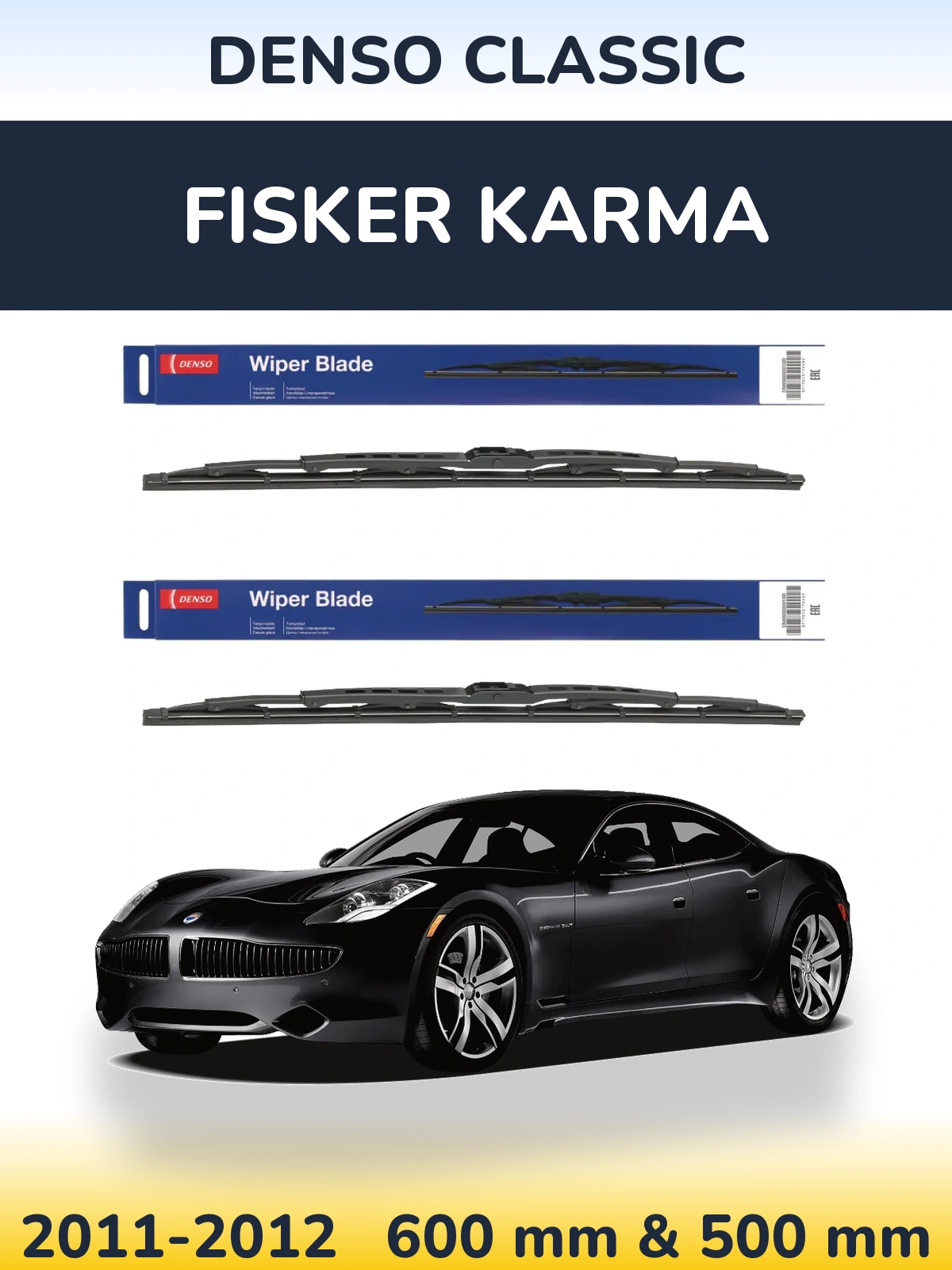 Front wiper blade set Denso Classic 600 & 500 mm for Fisker Karma 2011-2012