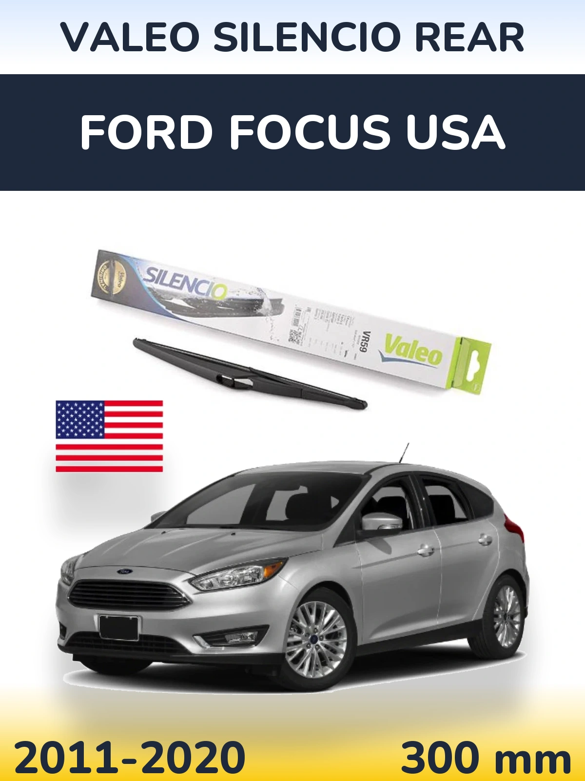 Rear wiper blade Valeo Silencio Rear 300 mm for Ford Focus USA 2011-2020