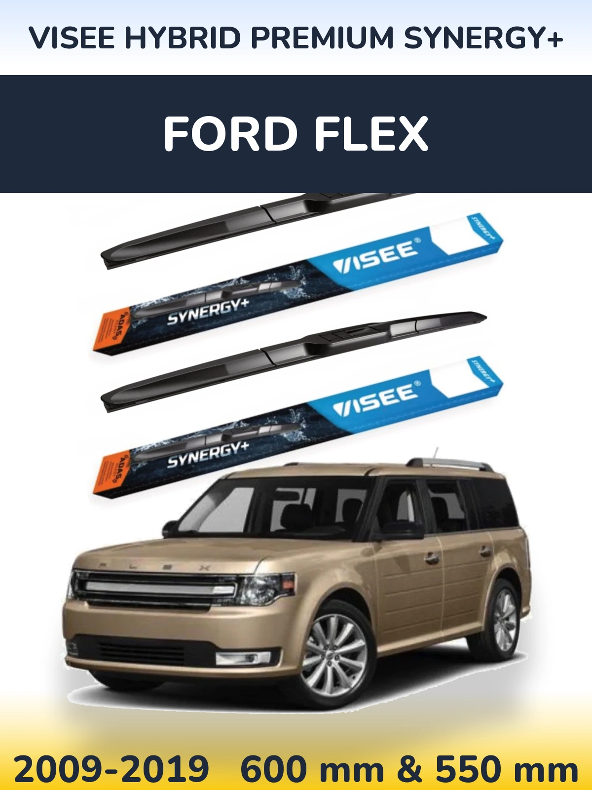 Комплект передних дворников VISEE HYBRID PREMIUM SYNERGY+ 600 & 550 мм для Ford Flex 2009-2019