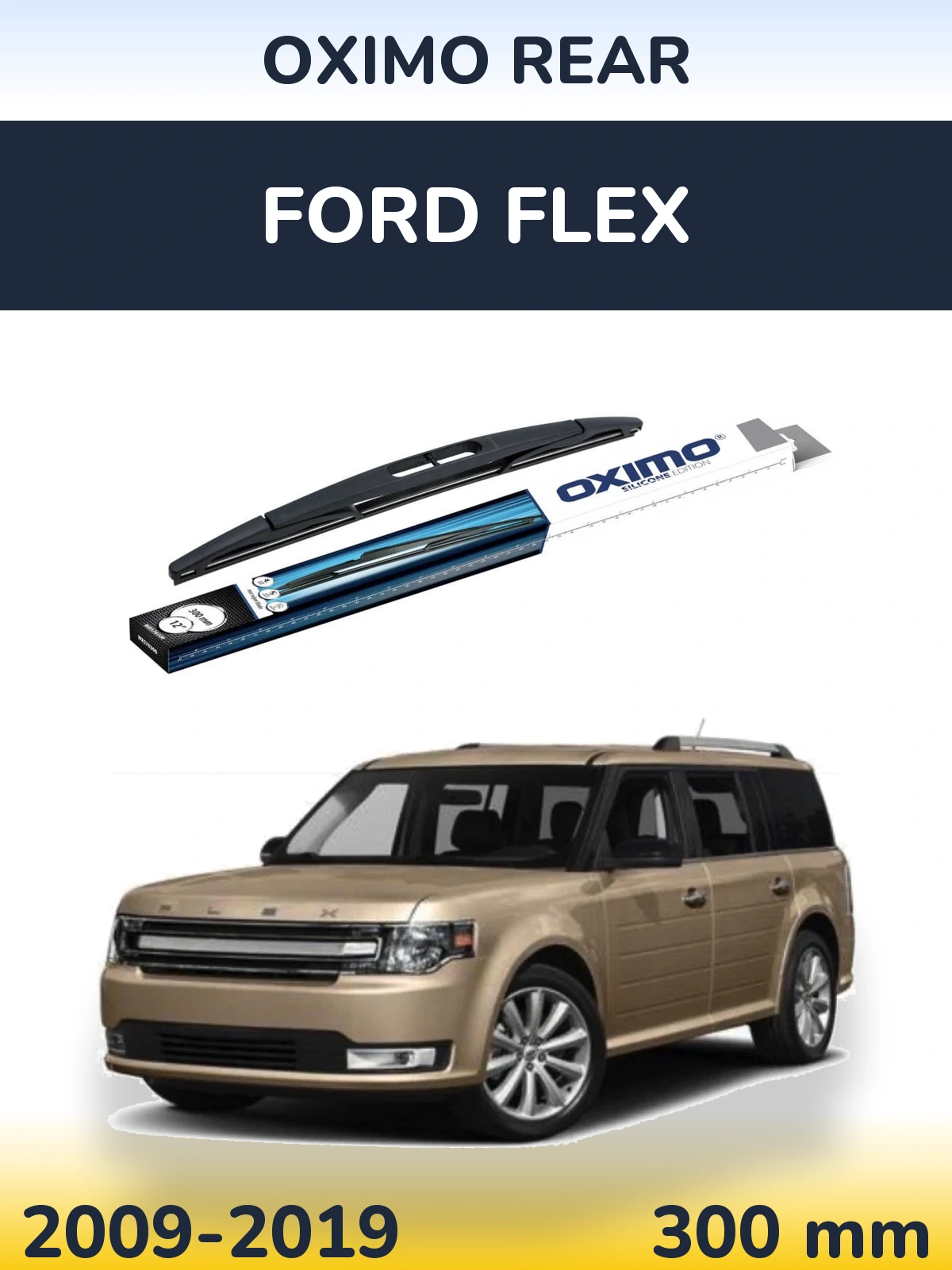 Задня щітка Oximo Rear 300 мм для Ford Flex 2009-2019