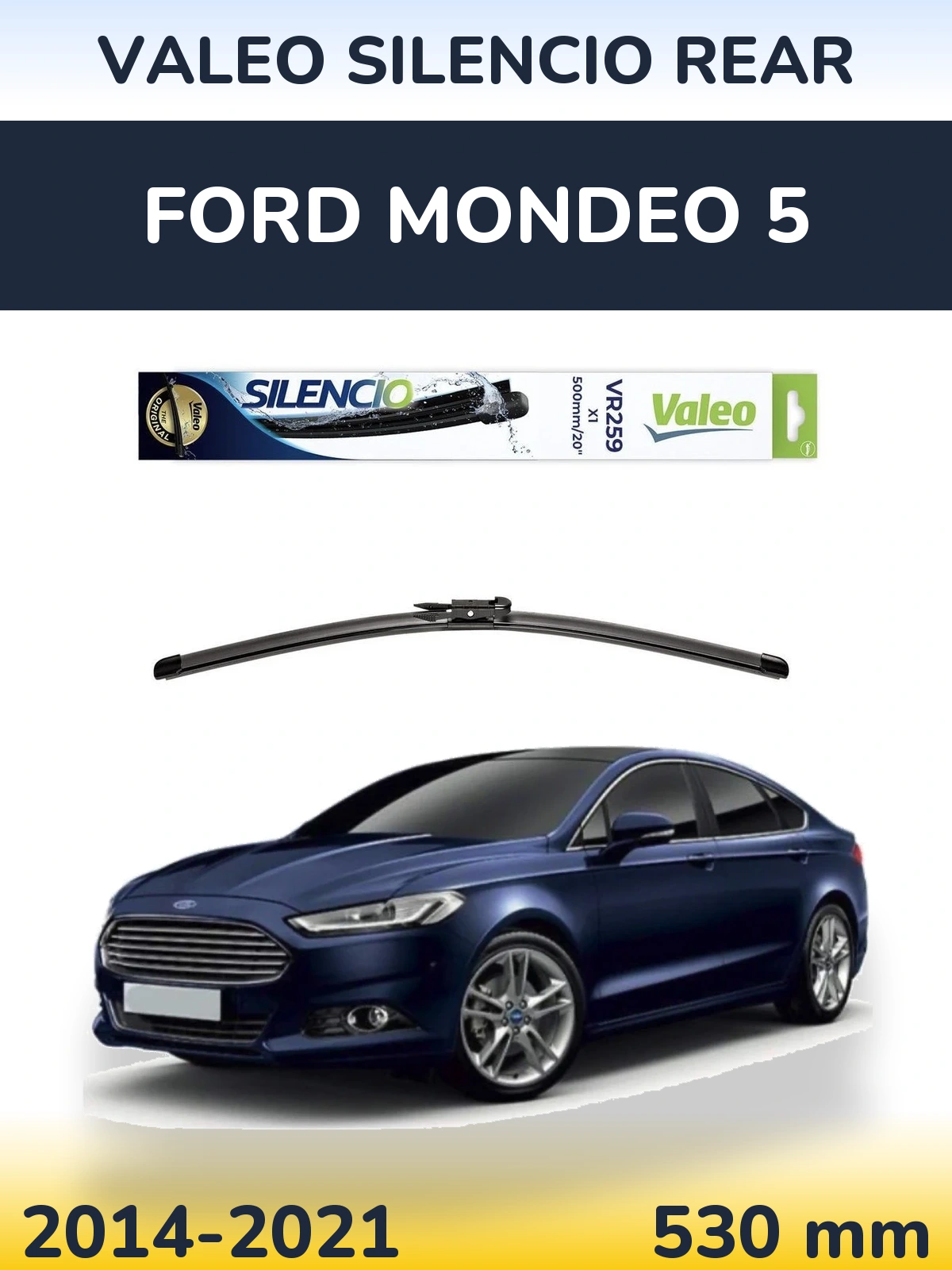 Rear wiper blade Valeo Silencio Rear 500 mm for Ford Mondeo 5 2014-2021