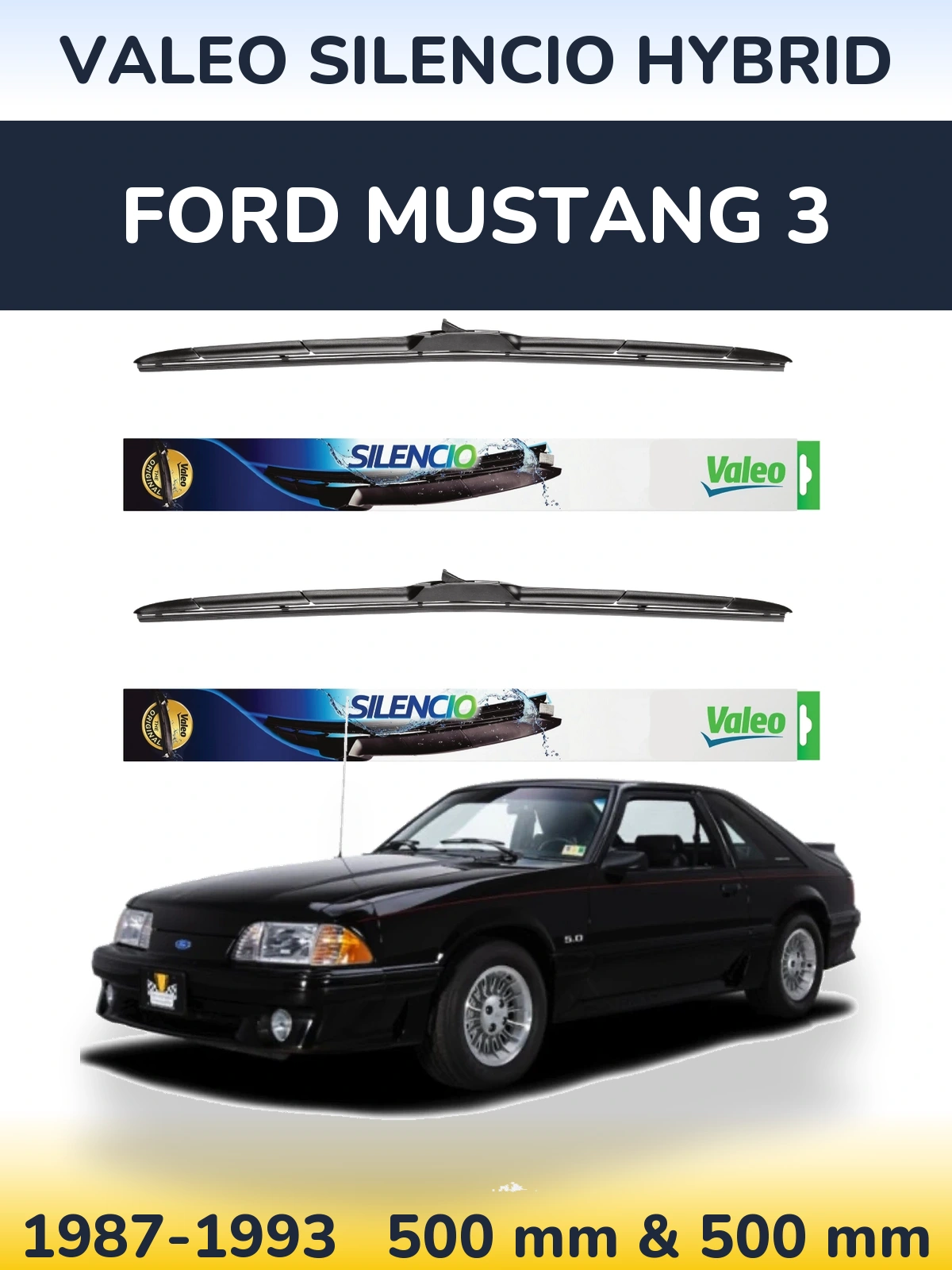 Front wiper blade set Valeo Silencio Hybrid 500 & 500 mm for Ford Mustang 3 1987-1993