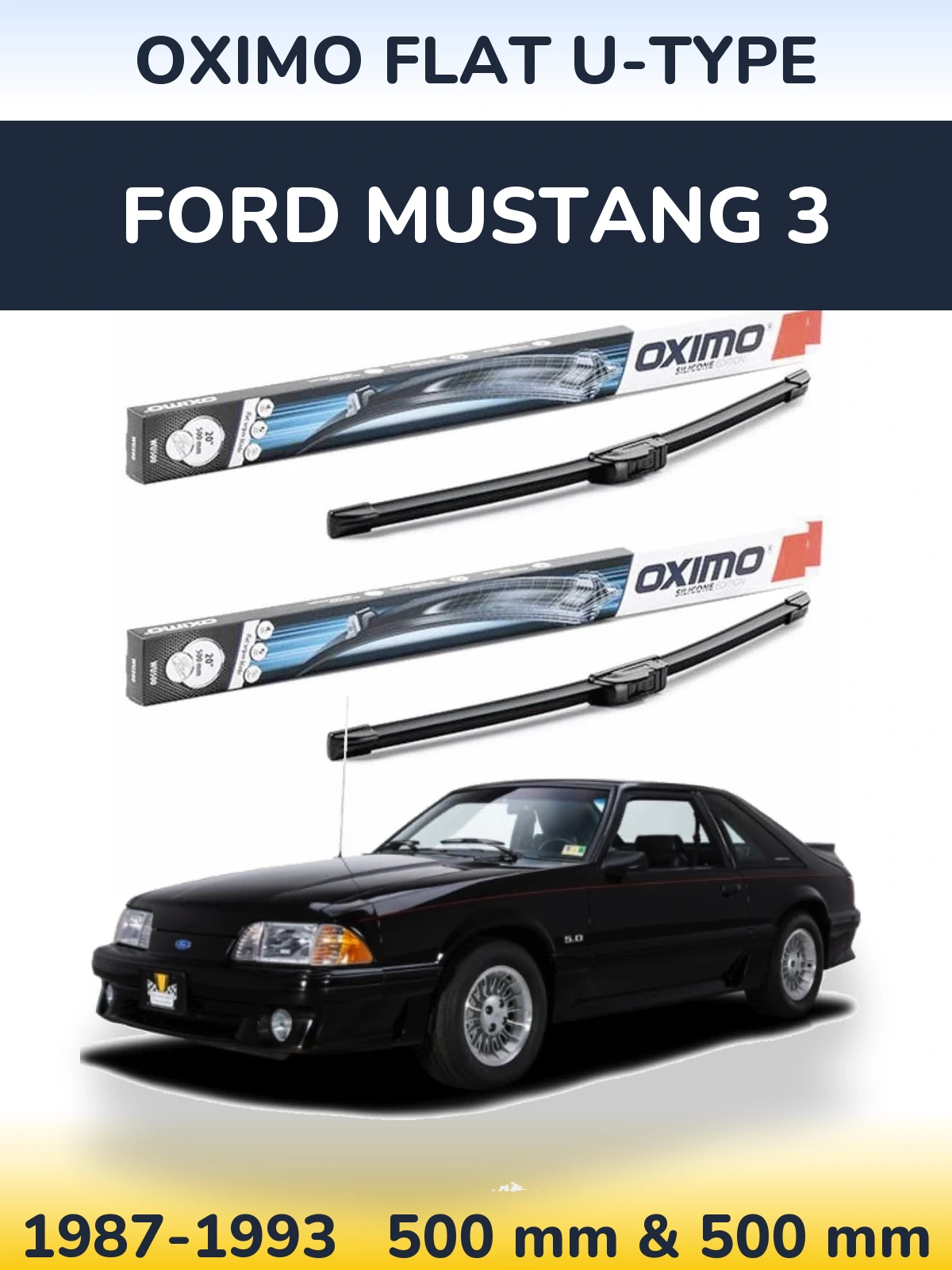Комплект передних дворников Oximo Flat U-type 500 & 500 мм для Ford Mustang 3 1987-1993
