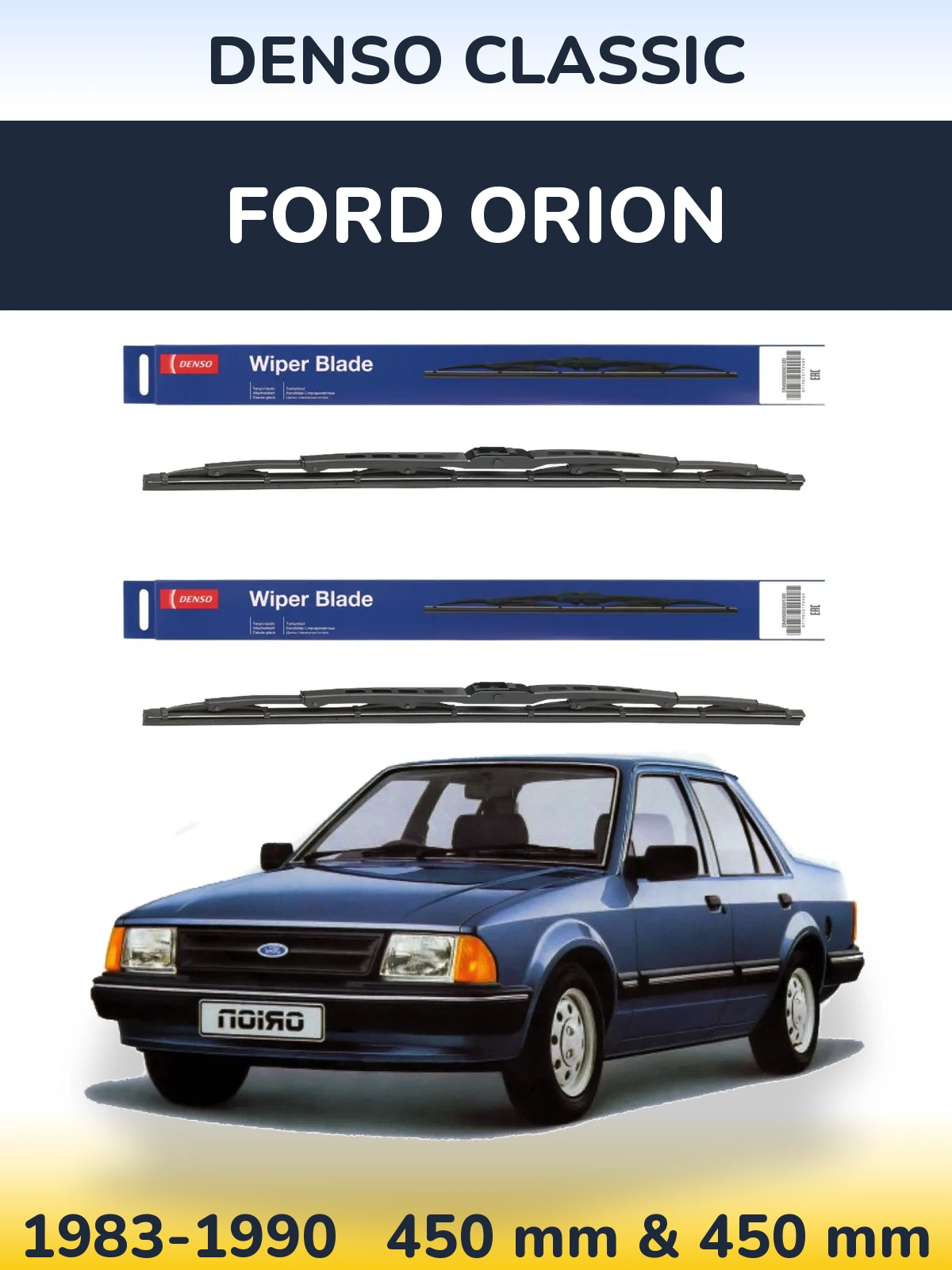 Комплект передніх щіток Denso Classic 450 & 450 мм для Ford Orion 1983-1990