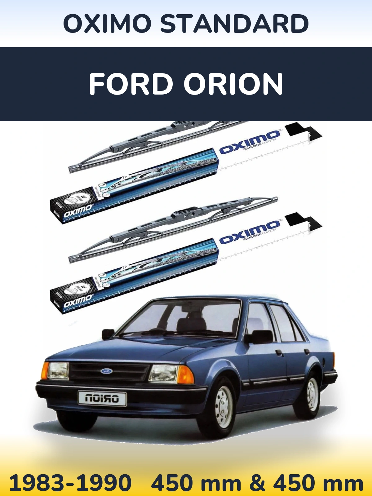 Front wiper blade set Oximo Standard 450 & 450 mm for Ford Orion 1983-1990