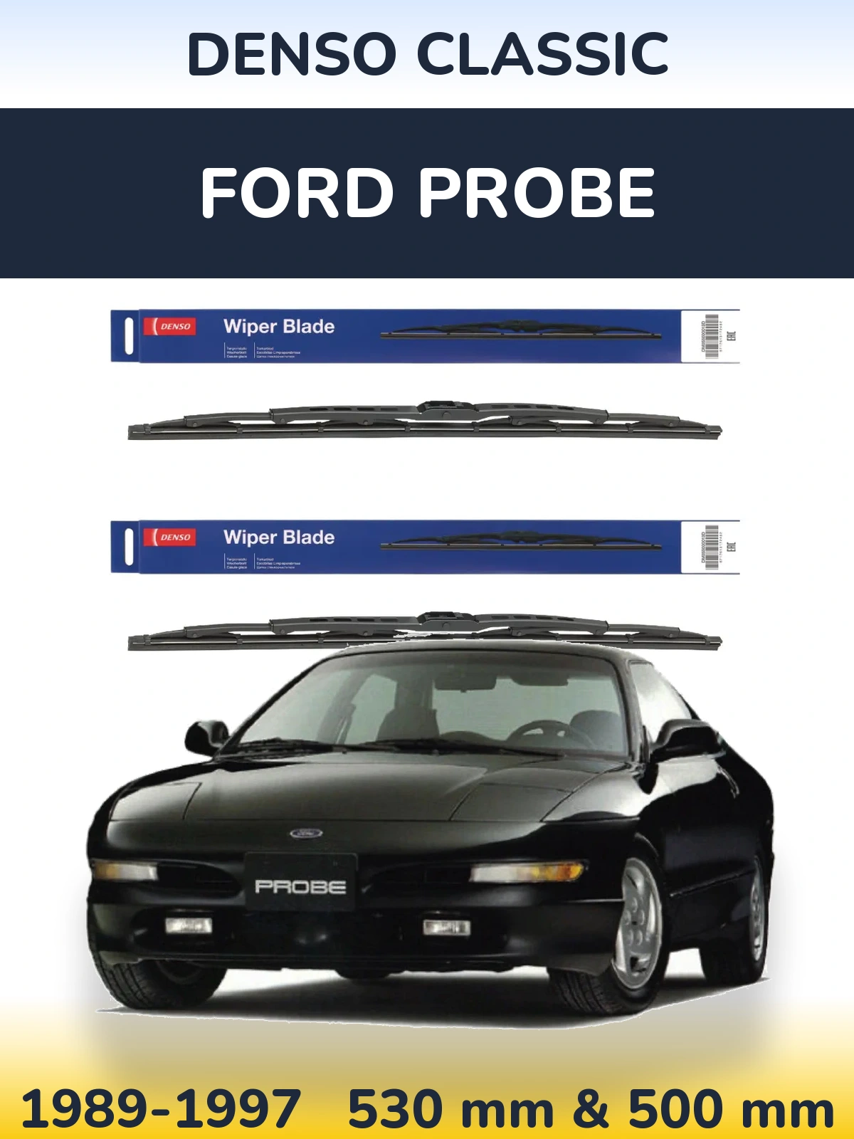 Front wiper blade set Denso Classic 530 & 500 mm for Ford Probe 1989-1997