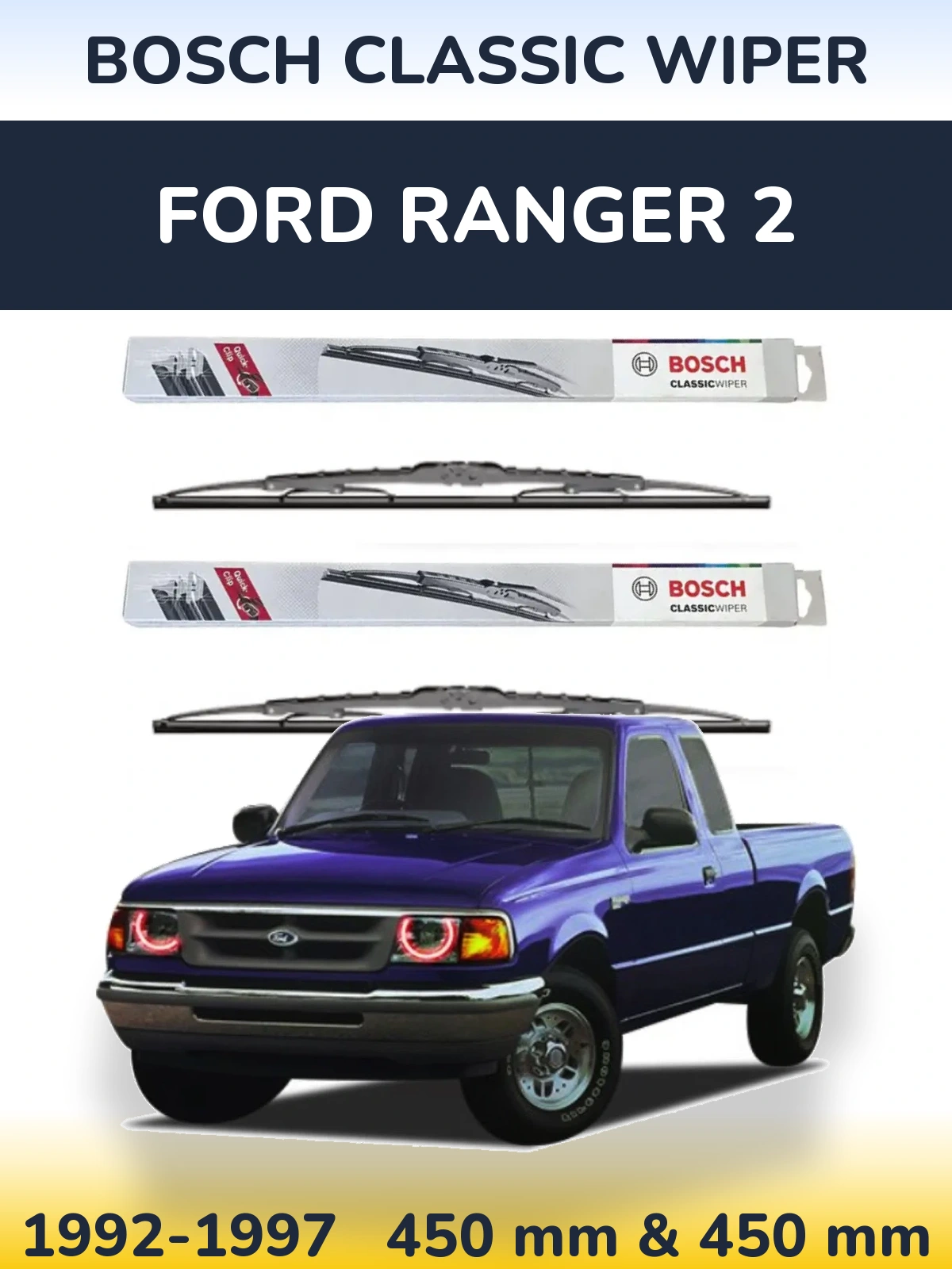 Комплект передних дворников BOSCH Classic Wiper 450 & 450 мм для Ford Ranger 2 1992-1997