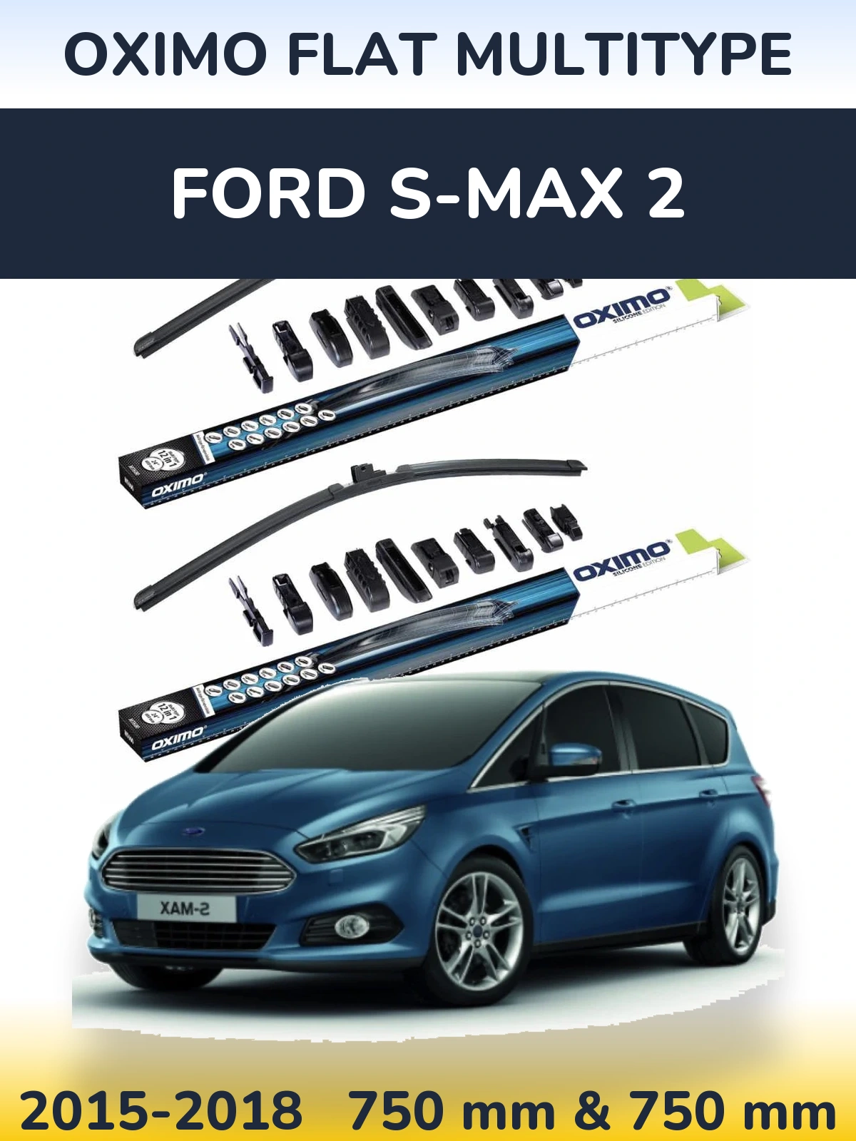 Front wiper blade set Oximo Flat MultiTypee 750 & 750 mm for Ford S-MAX 2 2015-2018