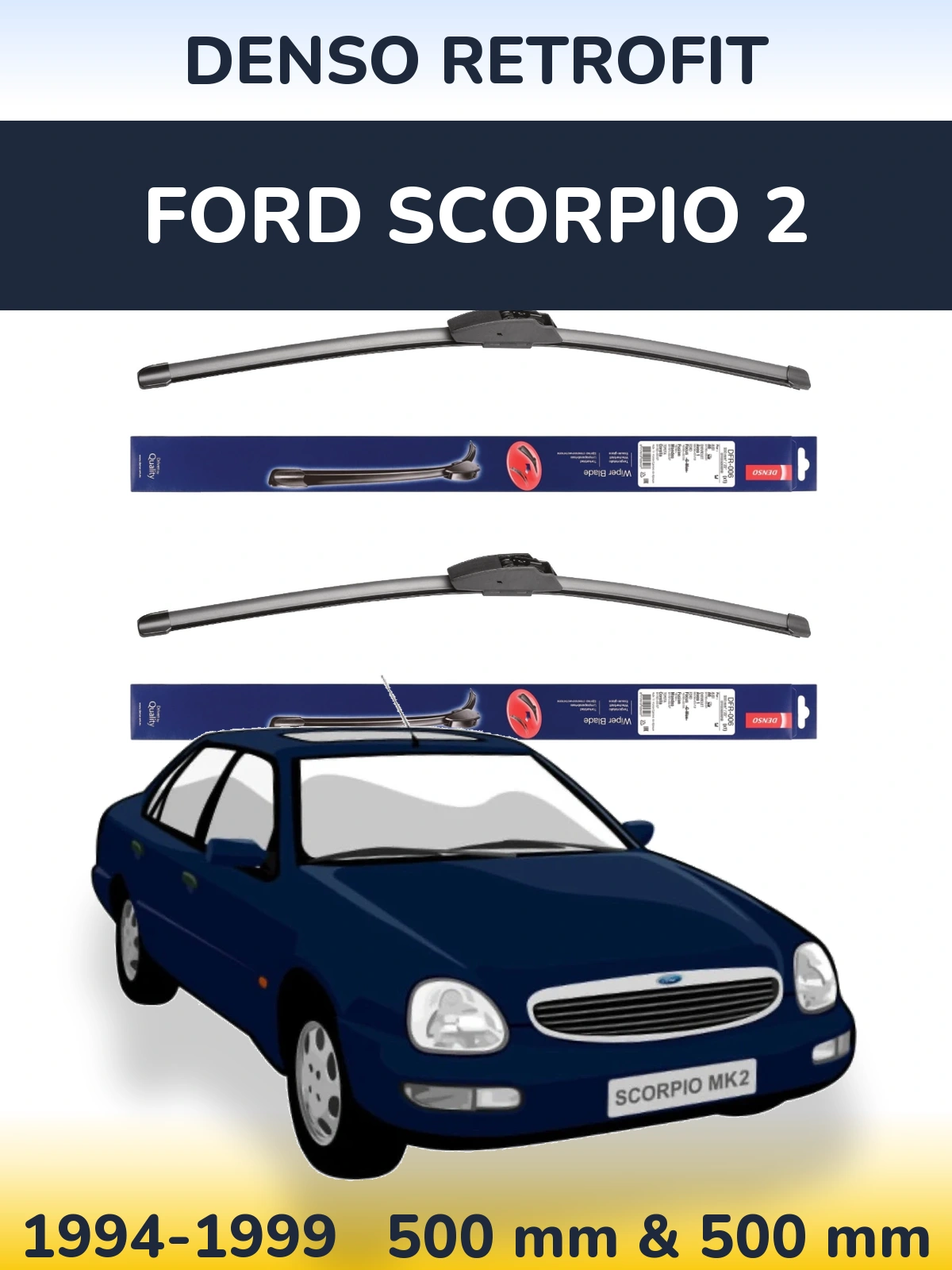Комплект передніх щіток Denso Retrofit 500 & 500 мм для Ford Scorpio 2 1994-1999