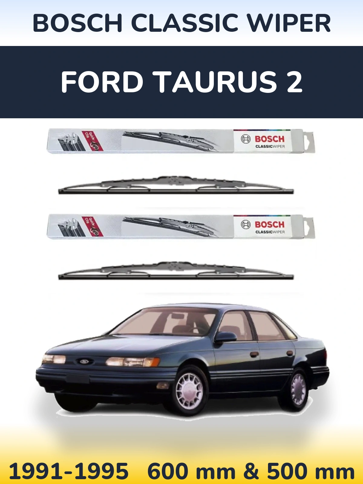 Front wiper blade set BOSCH Classic Wiper 600 & 500 mm for Ford Taurus 2 1991-1995
