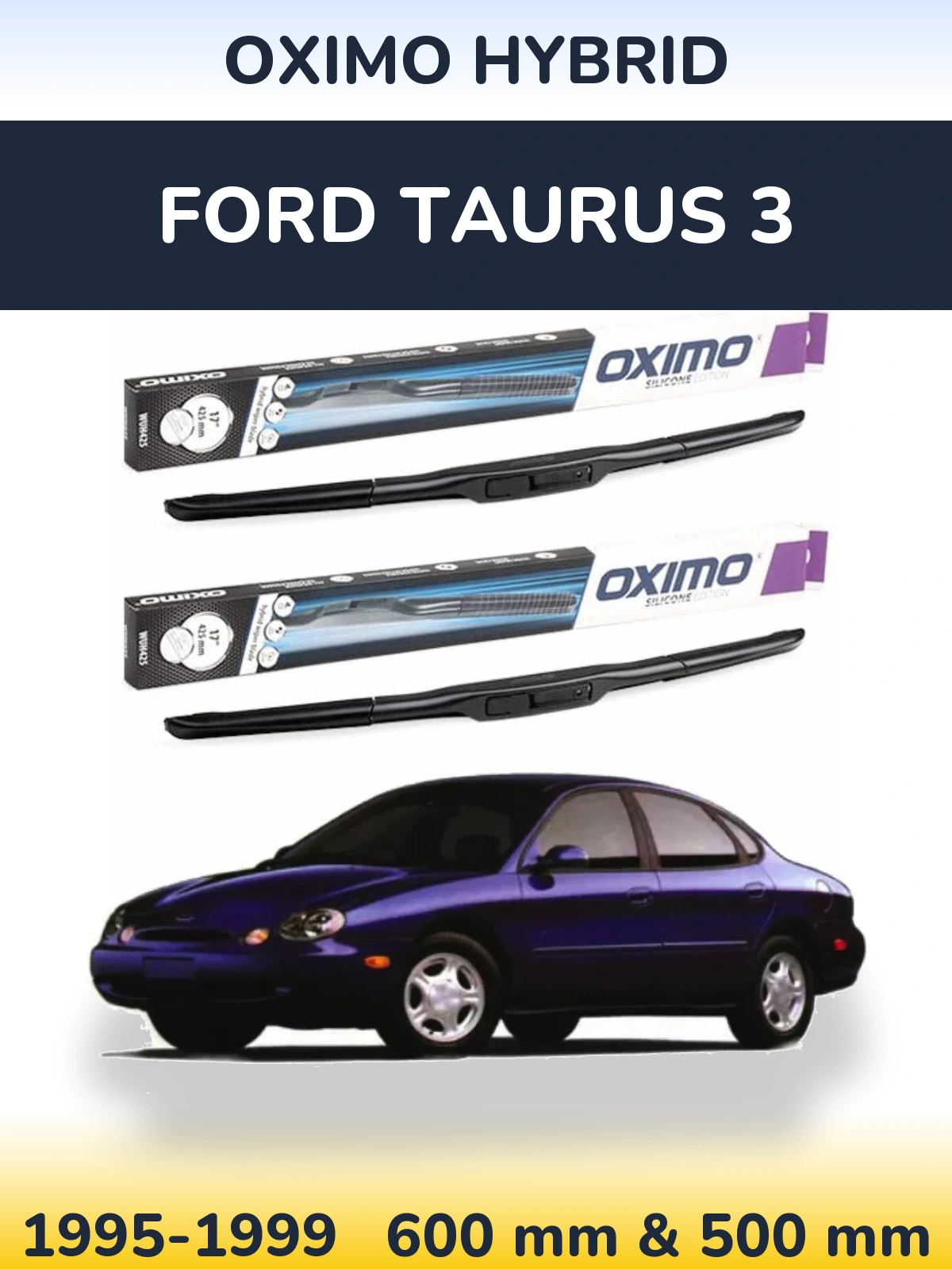 Комплект передних дворников Oximo Hybrid 600 & 500 мм для Ford Taurus 3 1995-1999