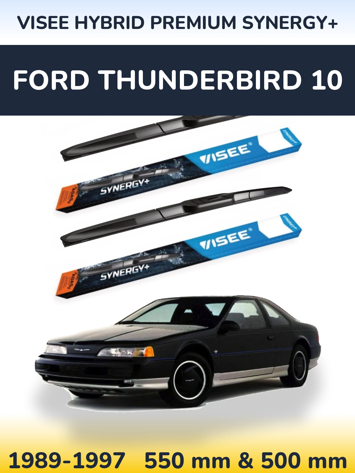Front wiper blade set VISEE HYBRID PREMIUM SYNERGY+ 550 & 500 mm for Ford Thunderbird 10 1989-1997