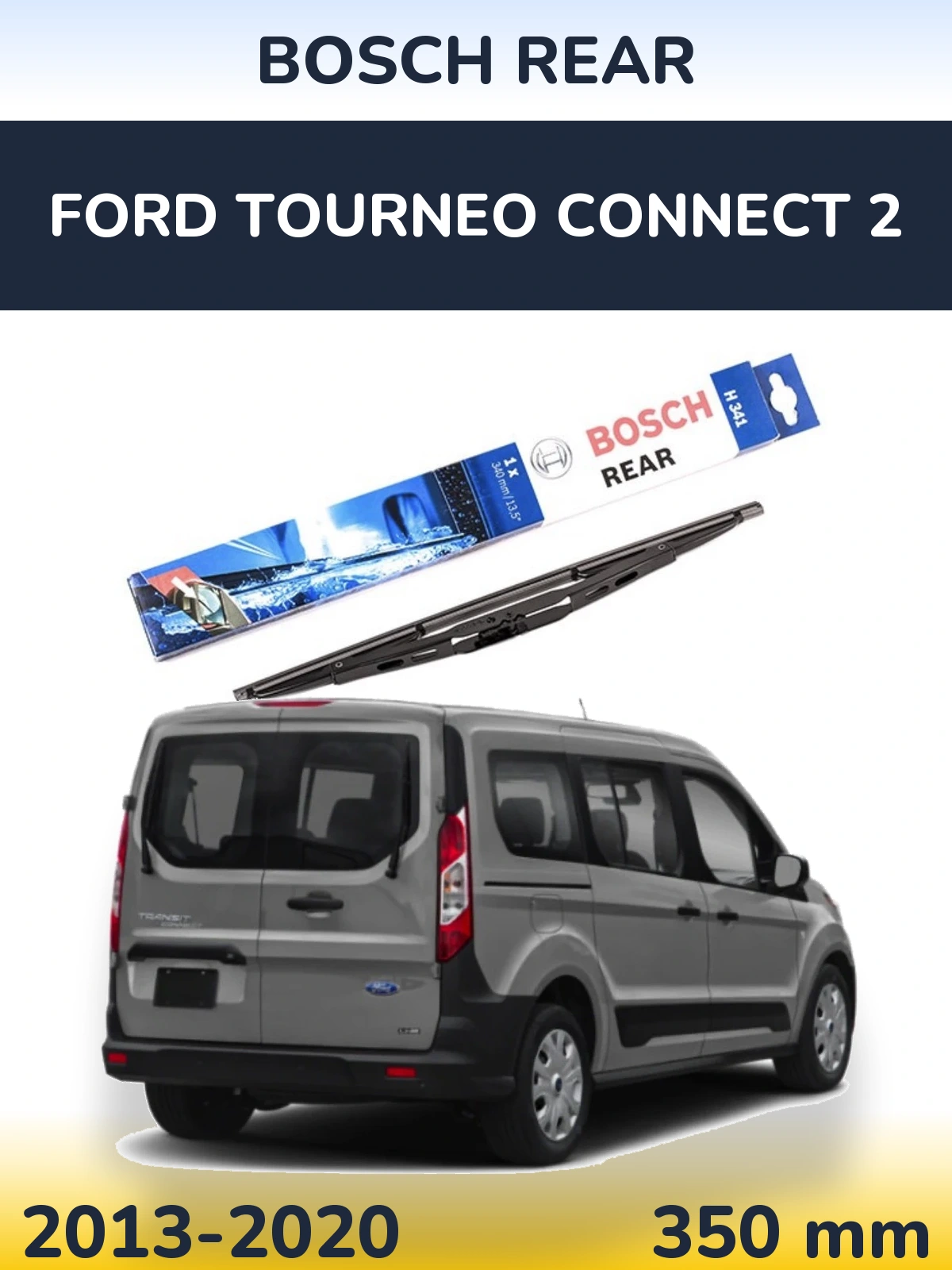 Задний дворник BOSCH Rear 340 мм для Ford Tourneo Connect 2 2013-2020