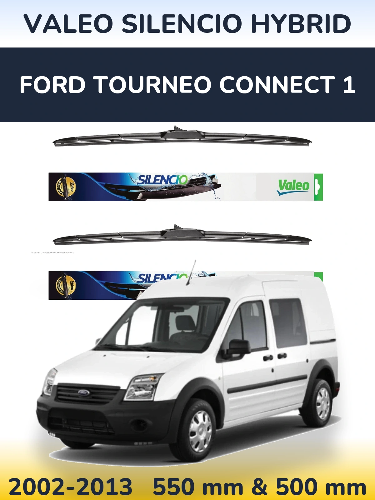 Комплект передних дворников Valeo Silencio Hybrid 550 & 500 мм для Ford Tourneo Connect 1 2002-2013