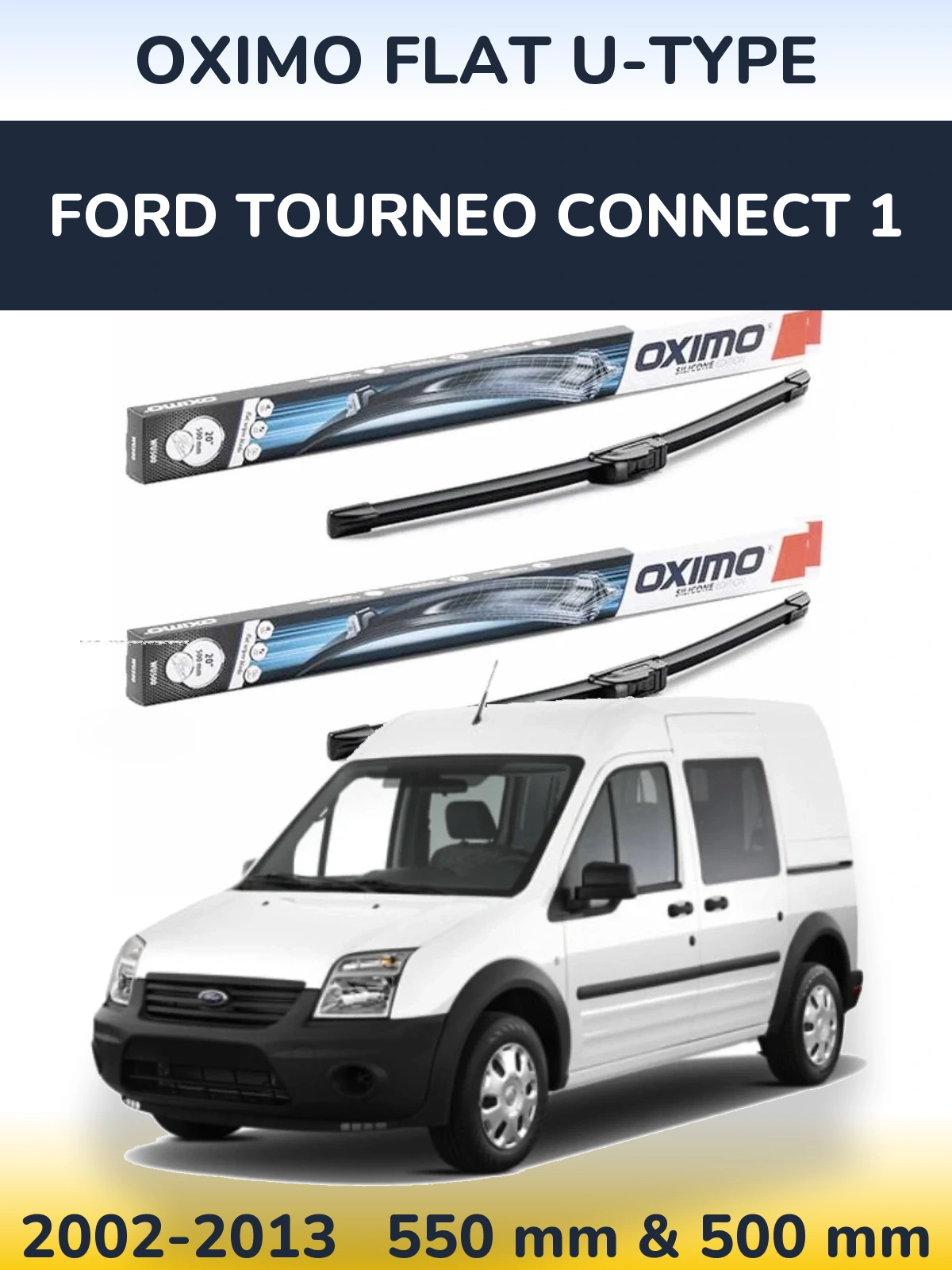 Комплект передних дворников Oximo Flat U-type 550 & 500 мм для Ford Tourneo Connect 1 2002-2013
