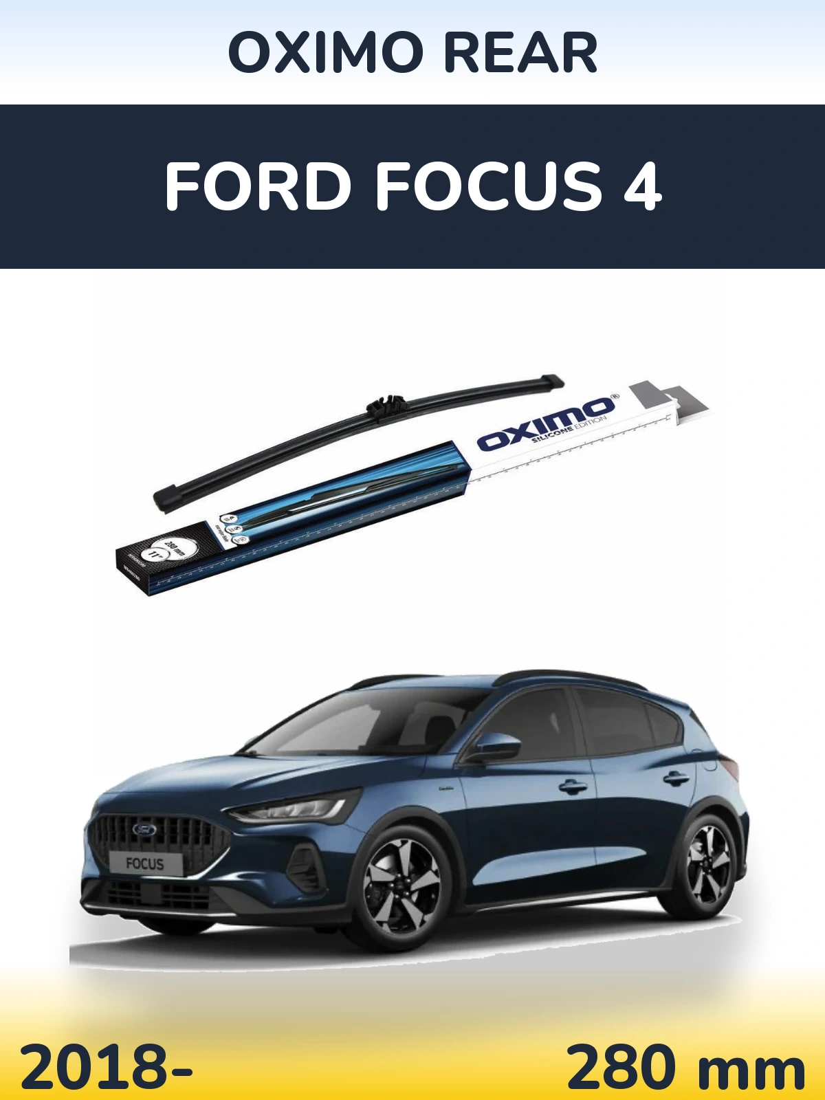 Задня щітка Oximo Rear 280 мм для Ford Focus 4 2018-2026