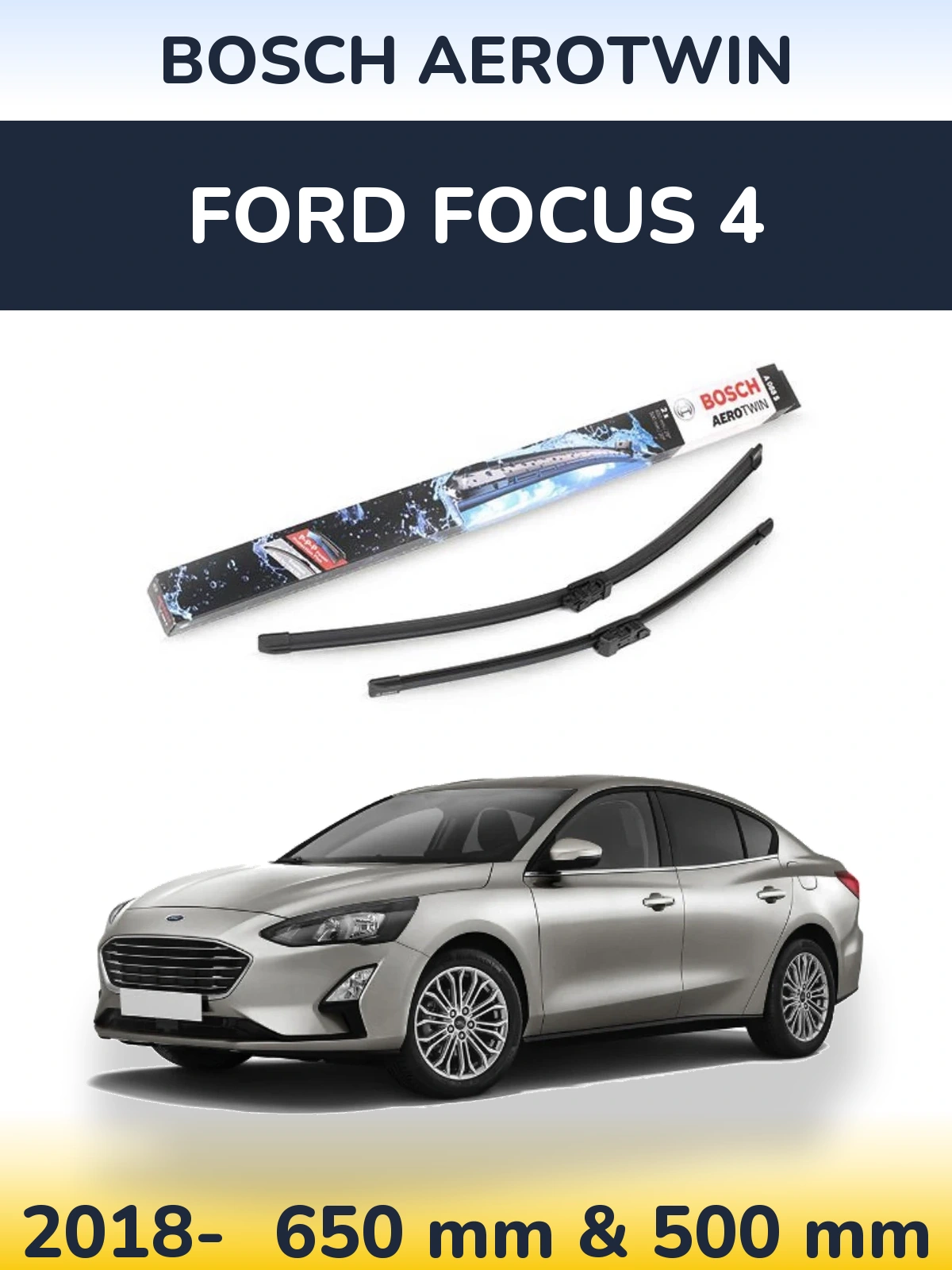 Комплект передніх щіток BOSCH AeroTwin 650 & 500 мм для Ford Focus 4 2018-2026
