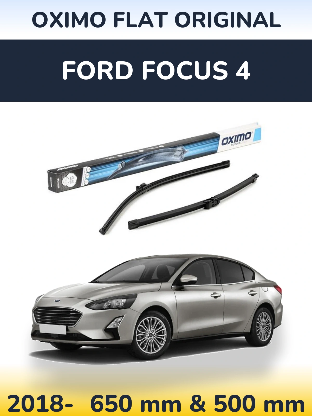 Front wiper blade set Oximo Flat Original 650 & 500 mm for Ford Focus 4 2018-2026