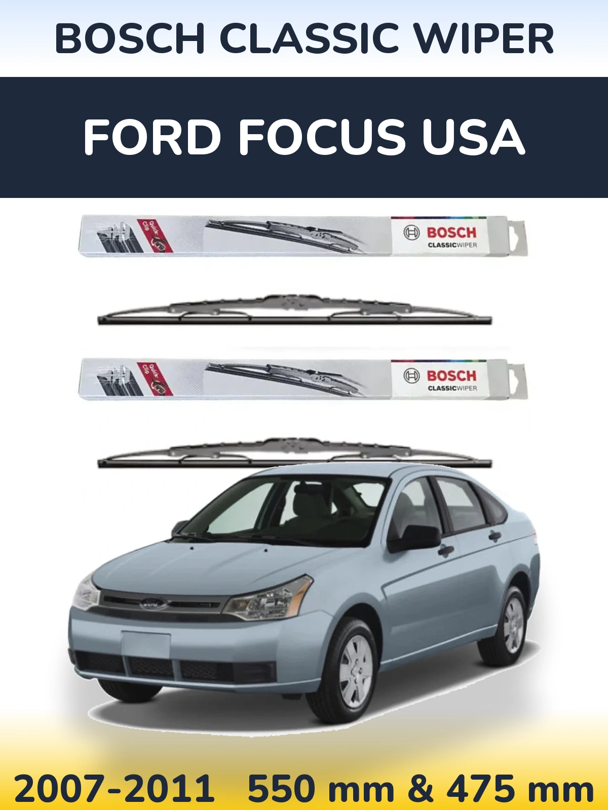 Комплект передних дворников BOSCH Classic Wiper 550 & 475 мм для Ford Focus USA 2007-2011