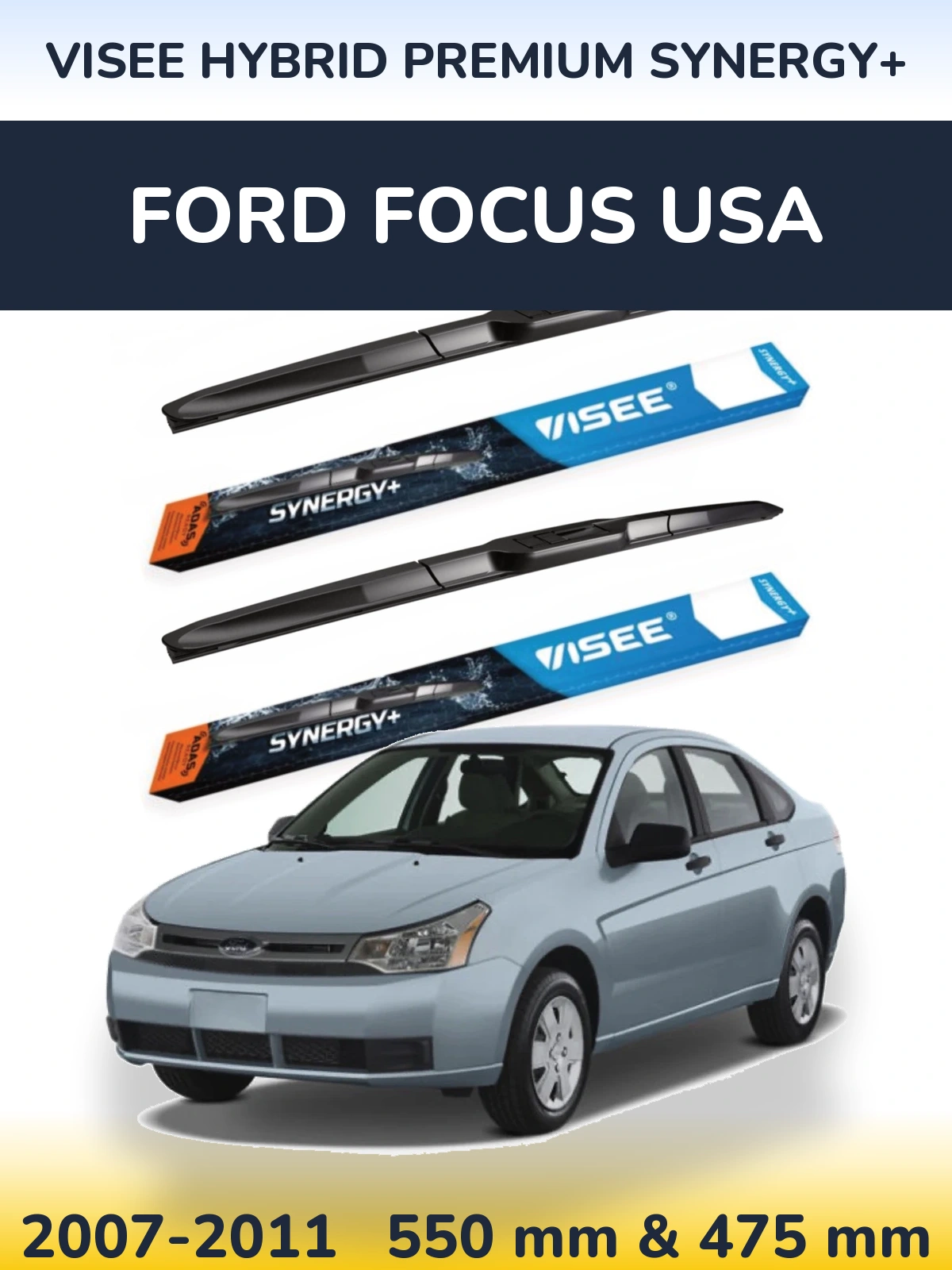 Front wiper blade set VISEE HYBRID PREMIUM SYNERGY+ 550 & 475 mm for Ford Focus USA 2007-2011
