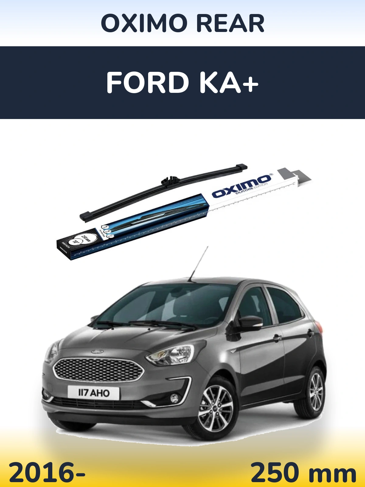 Задний дворник Oximo Rear 250 мм для Ford Ka+ 2016-2026