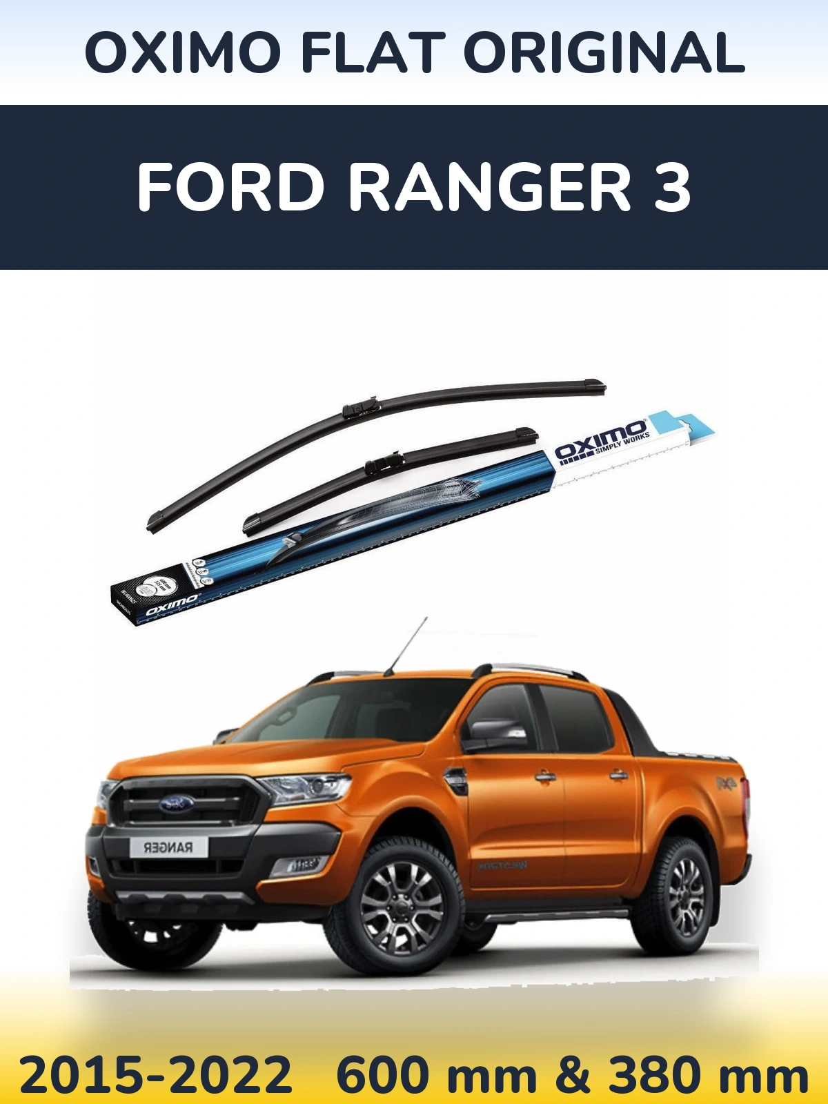 Front wiper blade set Oximo Flat Original 600 & 380 mm for Ford Ranger 3 2015-2022