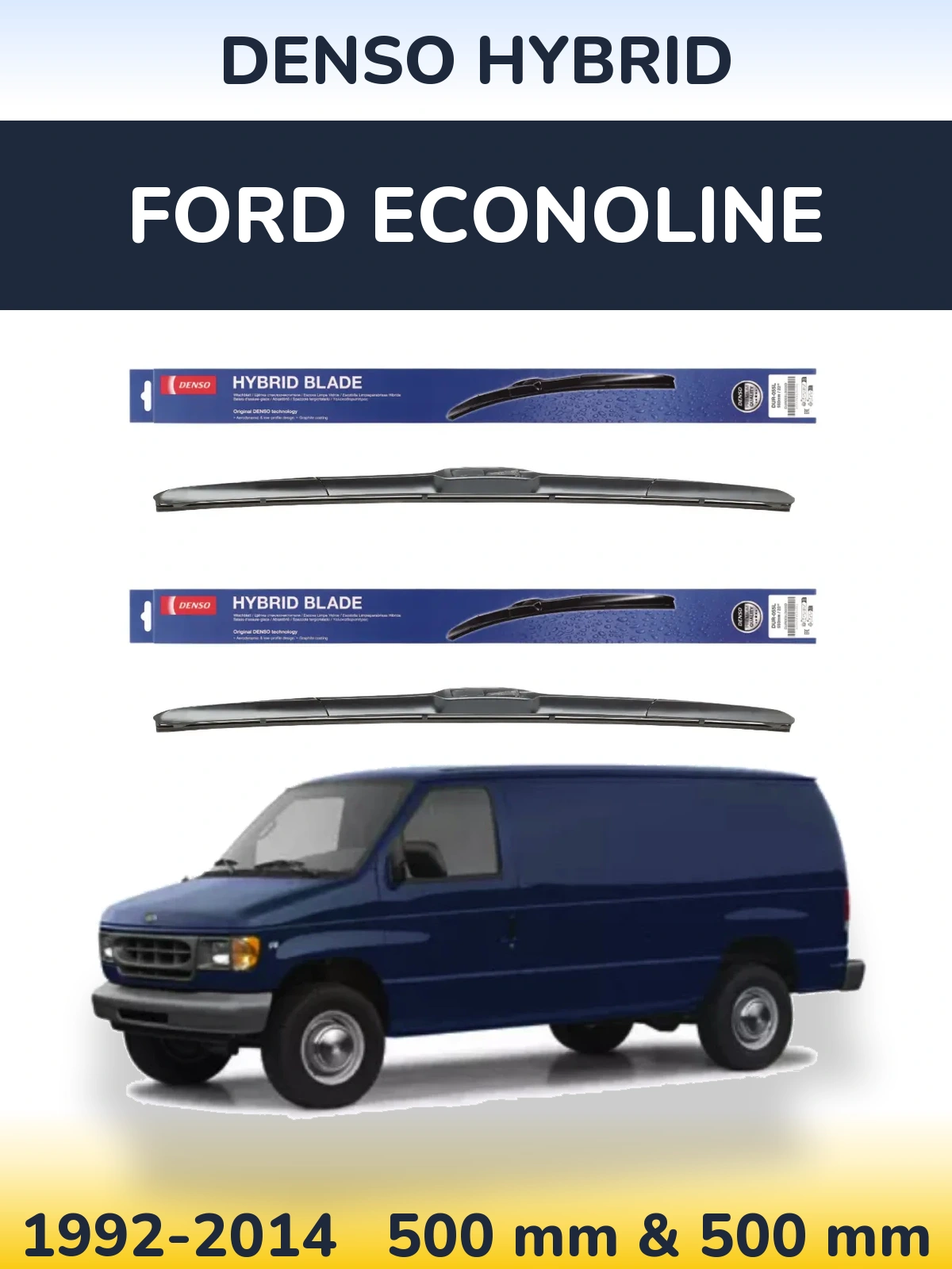 Комплект передних дворников Denso Hybrid 500 & 500 мм для Ford Econoline 1992-2014