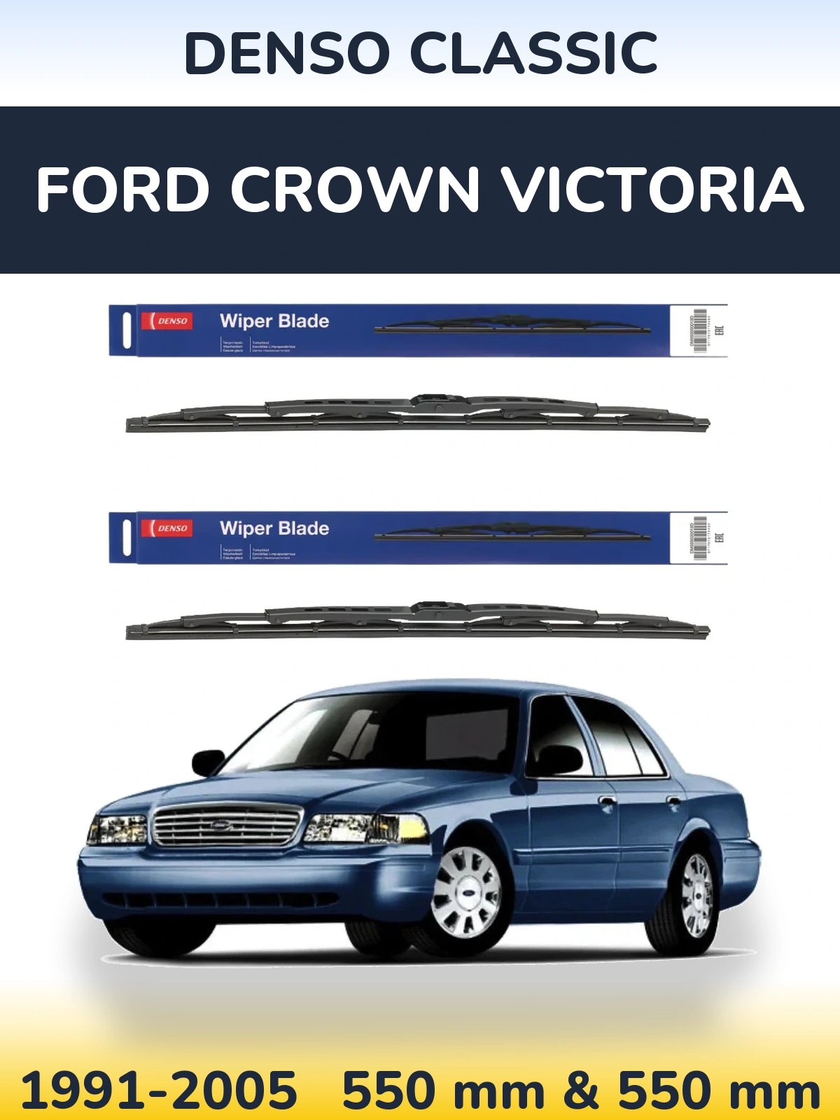 Front wiper blade set Denso Classic 550 & 550 mm for Ford Crown Victoria 1991-2005
