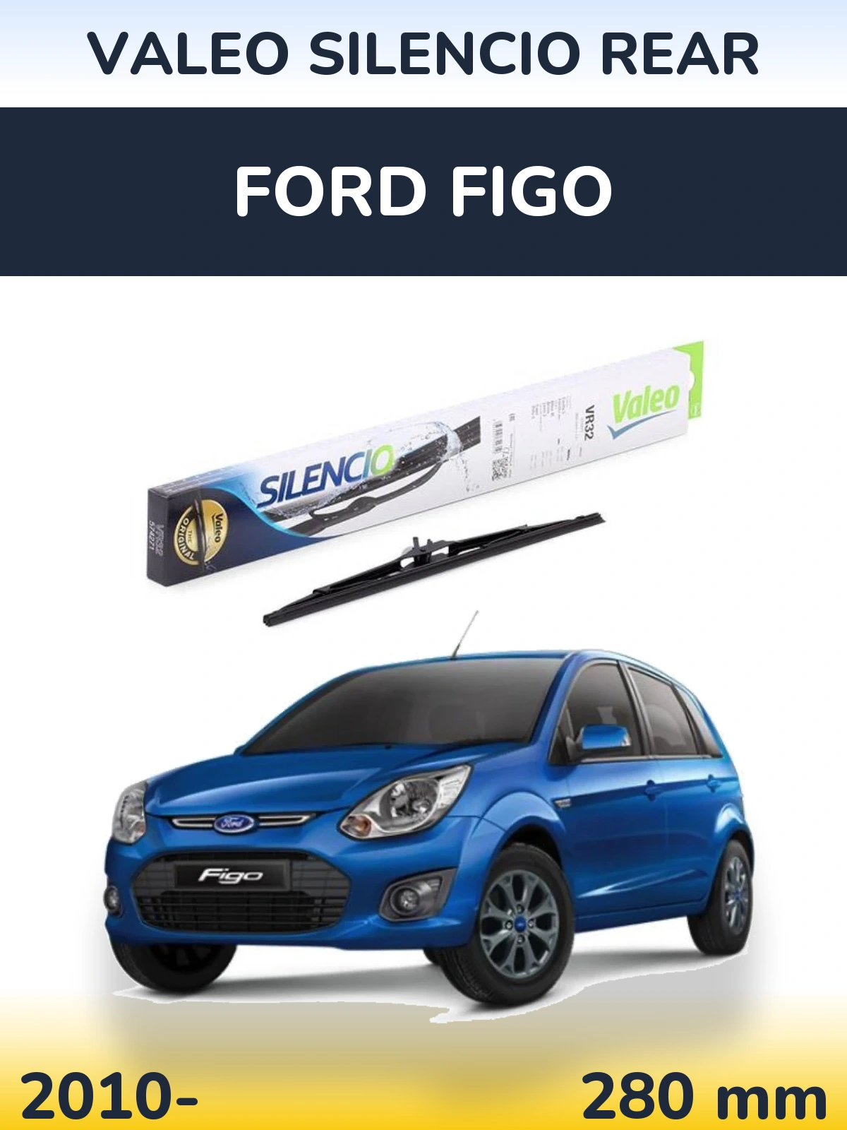 Rear wiper blade Valeo Silencio Rear 280 mm for Ford Figo 2010-2026