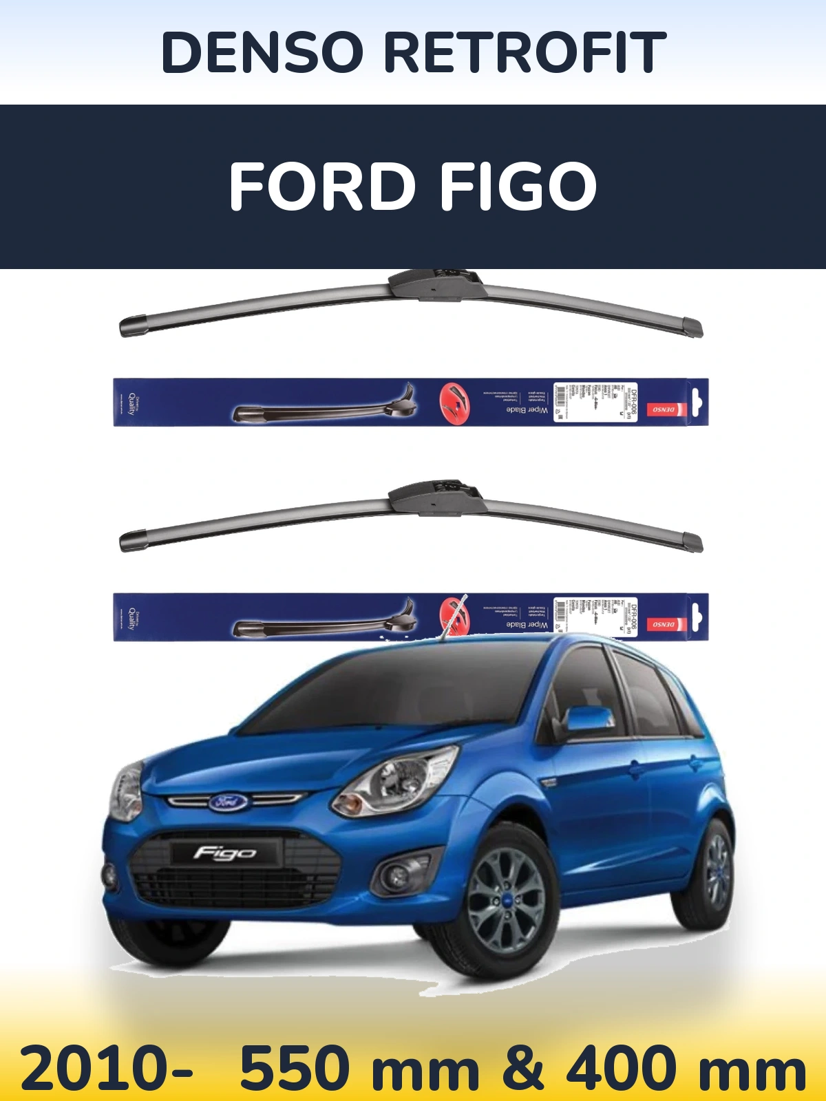 Front wiper blade set Denso Retrofit 550 & 400 mm for Ford Figo 2010-2026