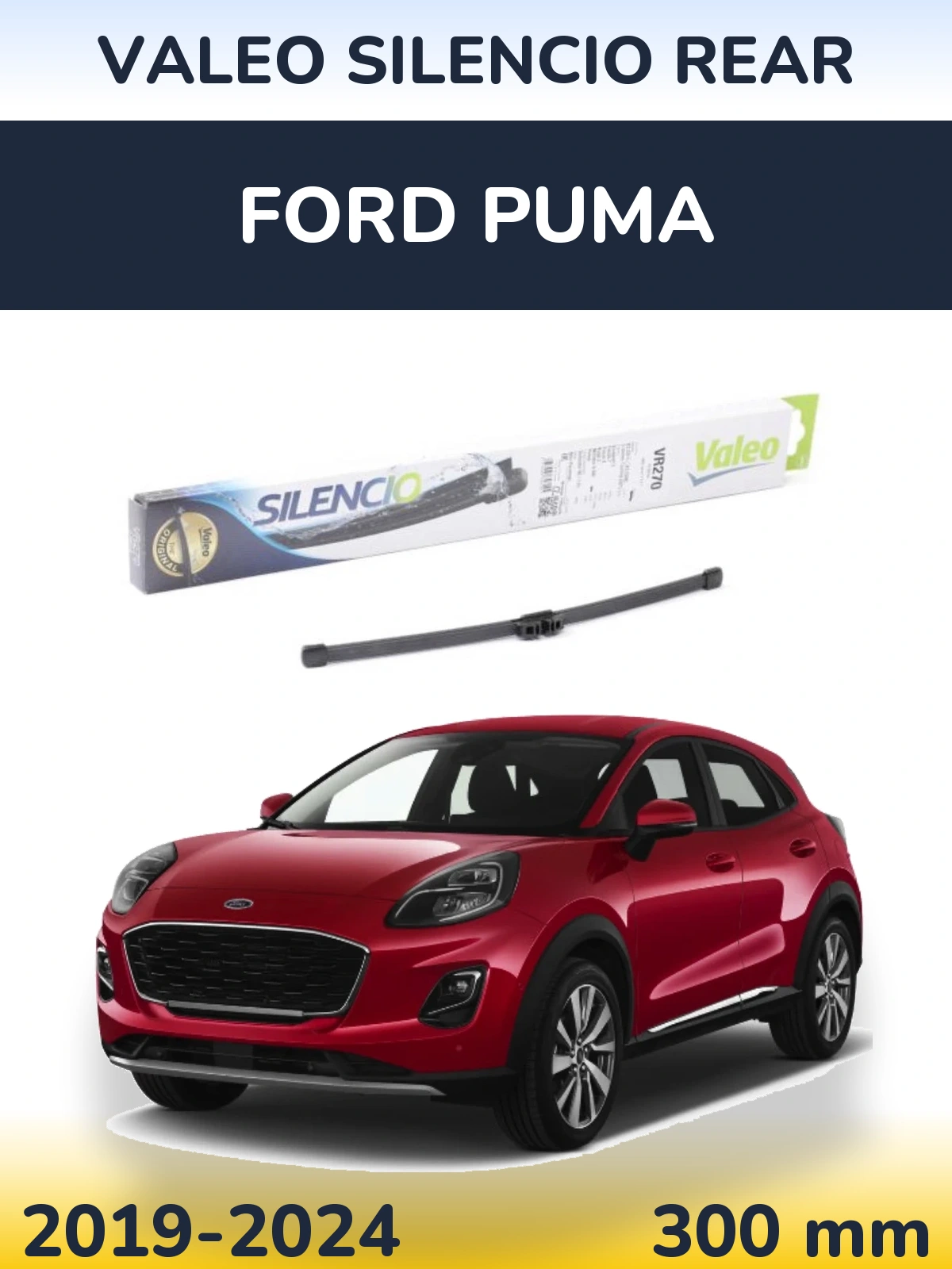 Rear wiper blade Valeo Silencio Rear 280 mm for Ford Puma 2019-2024