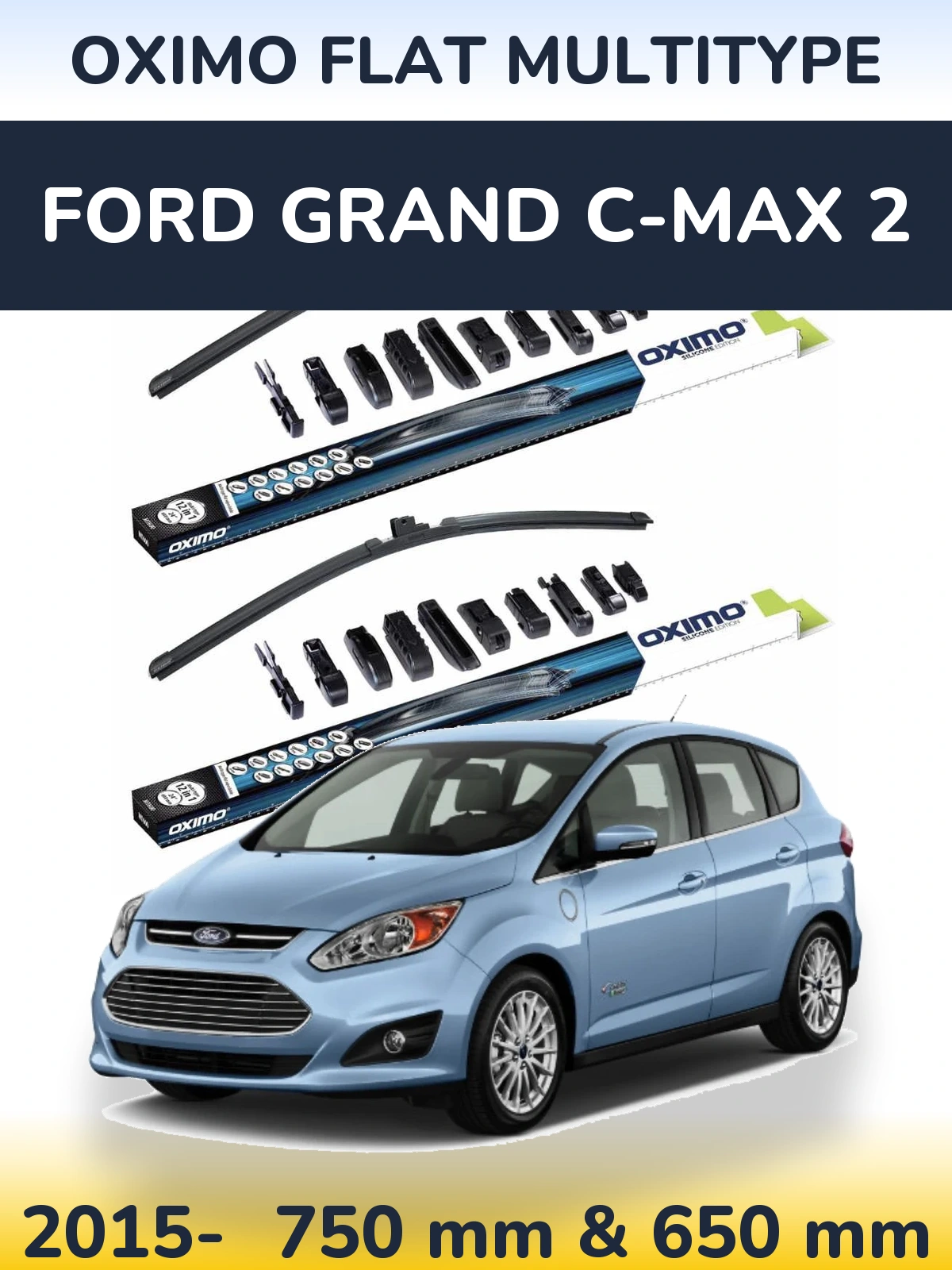Front wiper blade set Oximo Flat MultiTypee 750 & 650 mm for Ford Grand C-MAX 2 2015-2026