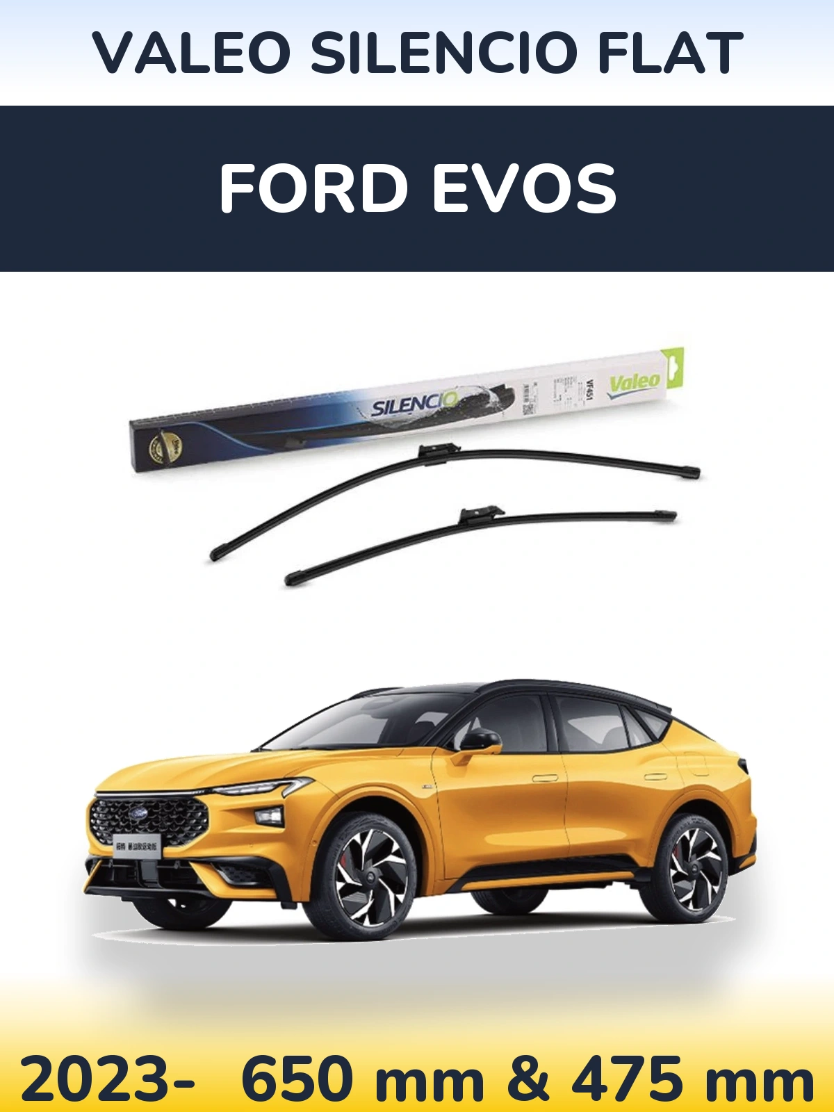 Front wiper blade set Valeo Silencio Flat 650 & 475 mm for Ford Evos 2023-2026