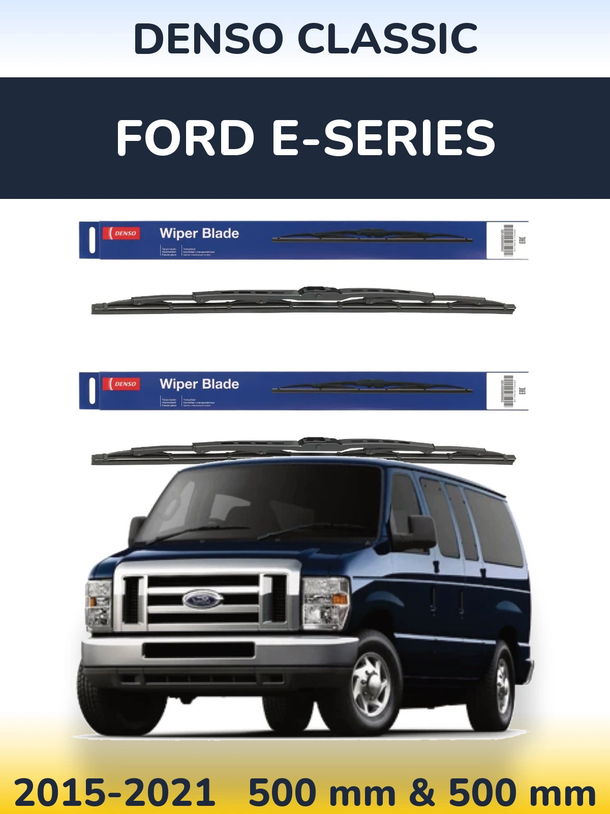 Комплект передніх щіток Denso Classic 500 & 500 мм для Ford E-series 2015-2021