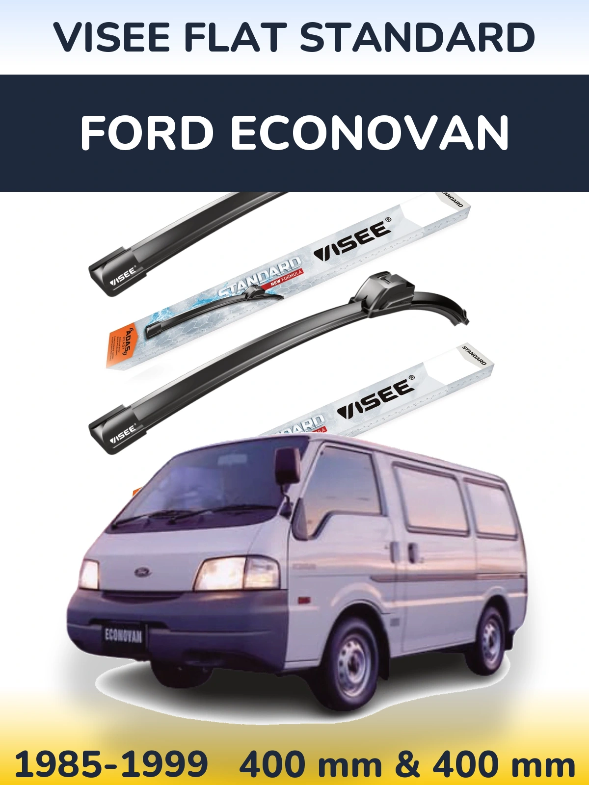 Front wiper blade set VISEE FLAT STANDARD 400 & 400 mm for Ford Econovan 1985-1999