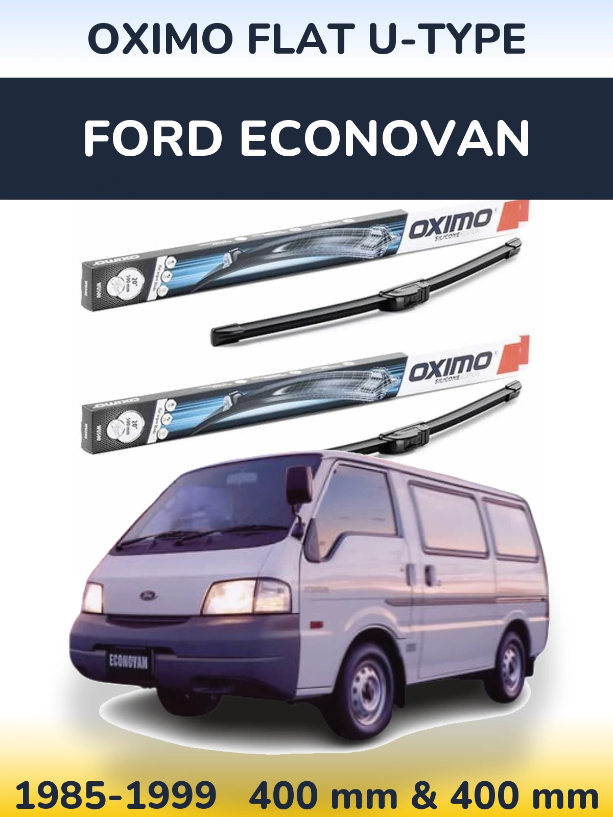 Front wiper blade set Oximo Flat U-type 400 & 400 mm for Ford Econovan 1985-1999