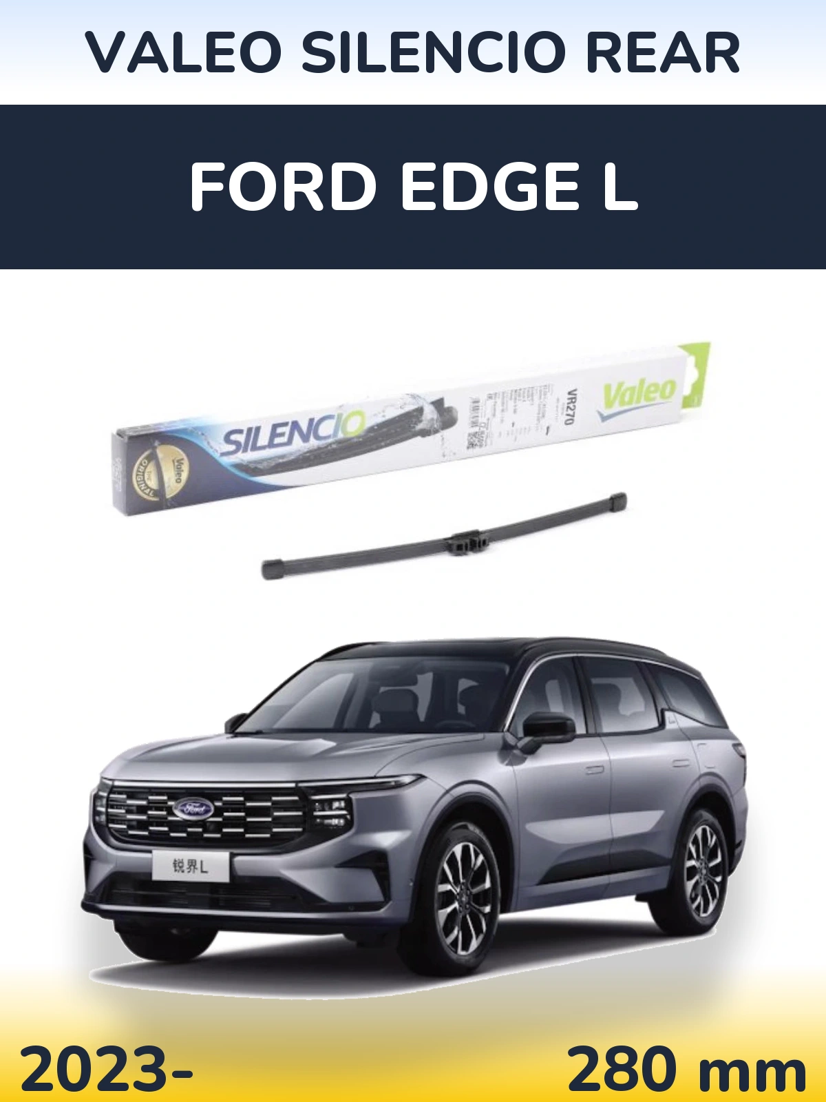 Rear wiper blade Valeo Silencio Rear 280 mm for Ford Edge L 2023-2026