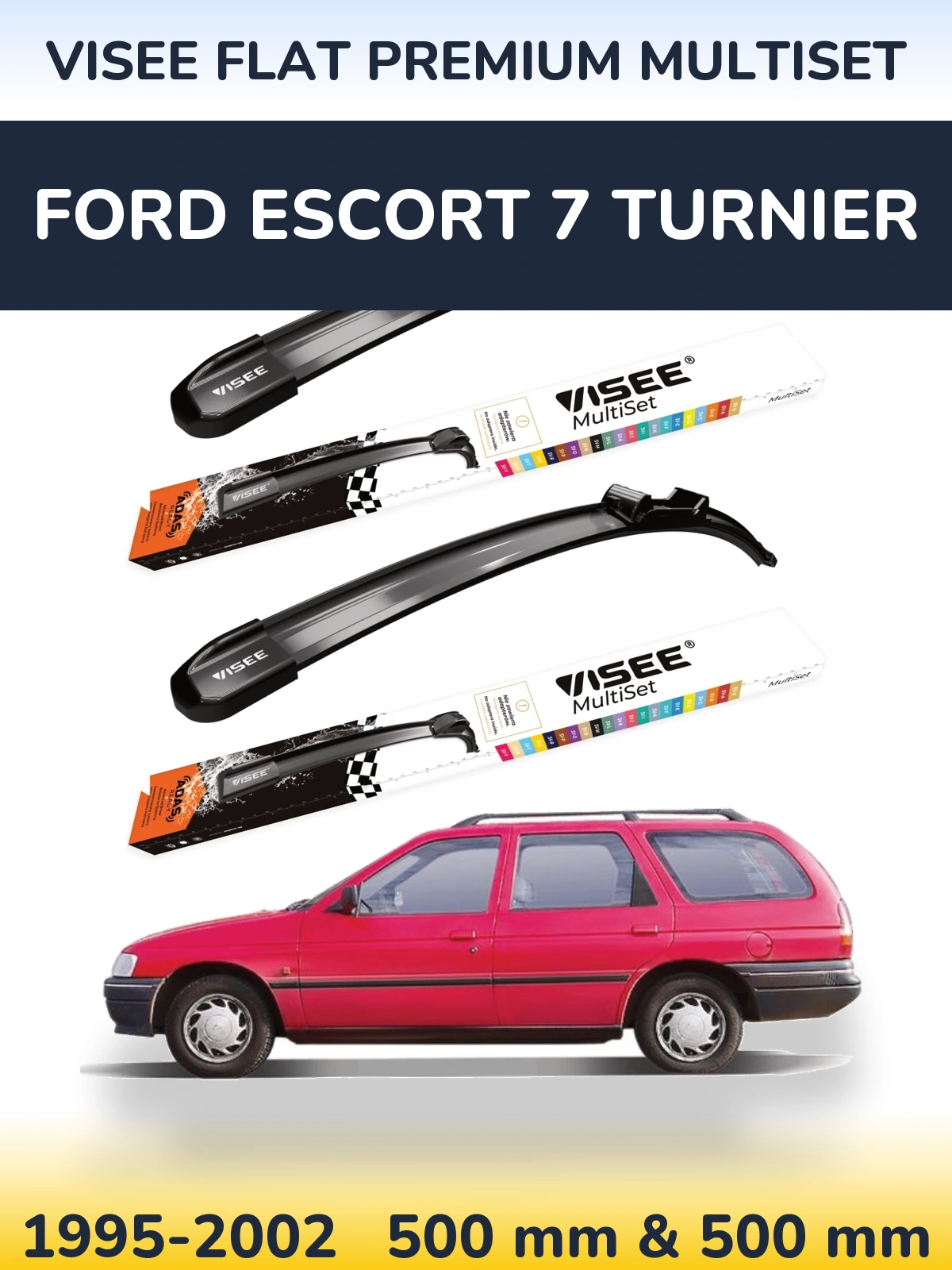 Front wiper blade set VISEE FLAT PREMIUM MultiSet 500 & 500 mm for Ford Escort 7 Turnier 1995-2002