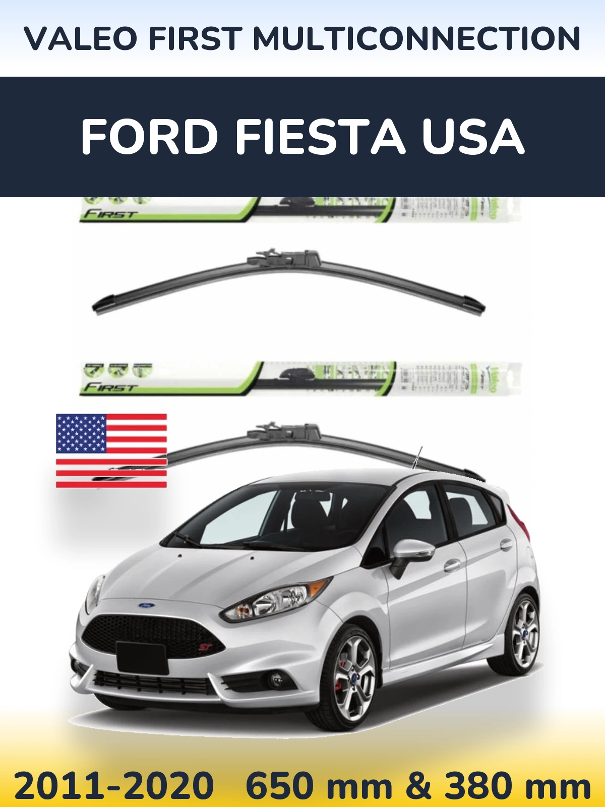 Front wiper blade set Valeo First MultiConnection 650 & 380 mm for Ford Fiesta USA 2011-2020