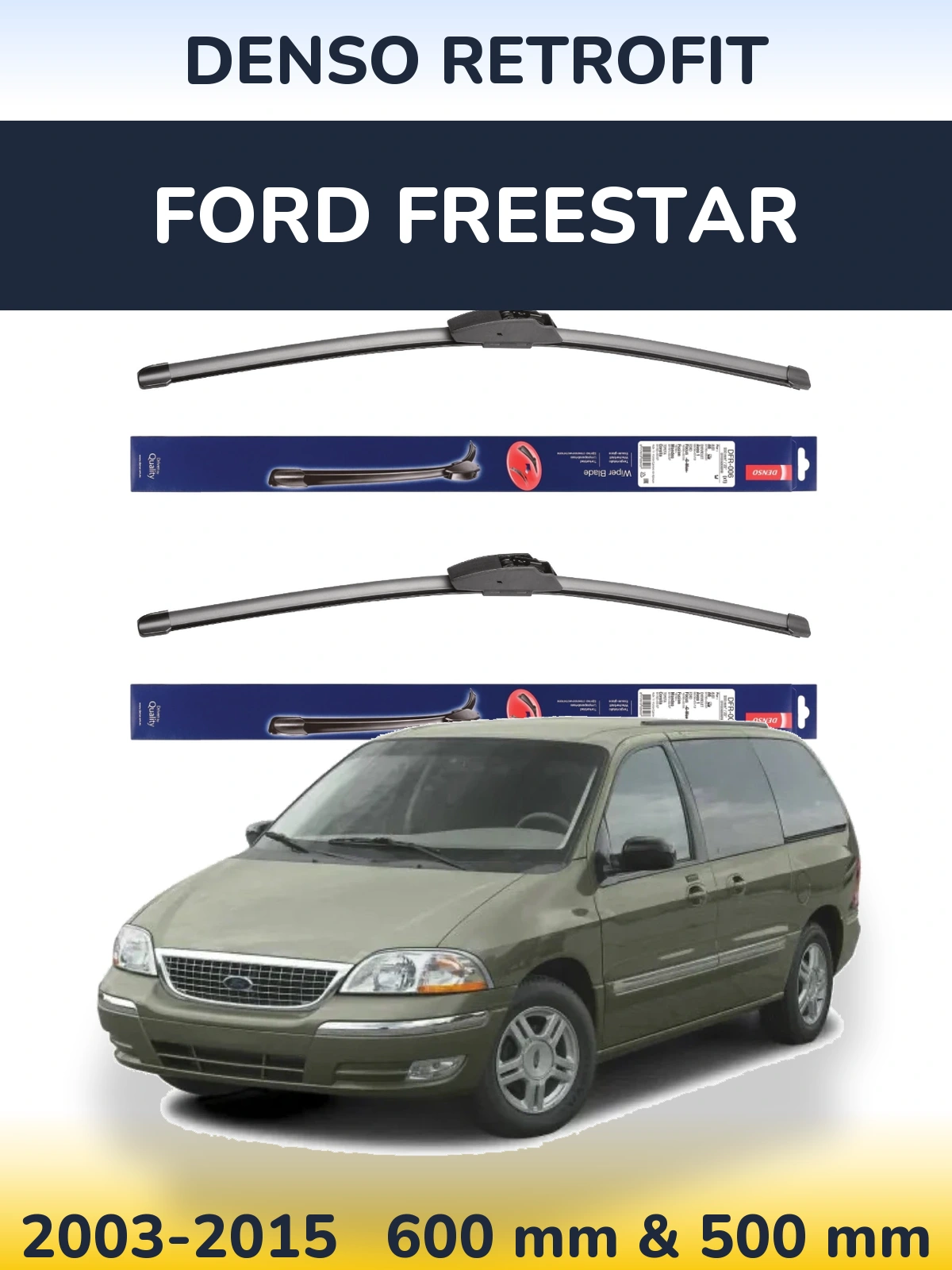 Front wiper blade set Denso Retrofit 600 & 500 mm for Ford Freestar 2003-2015
