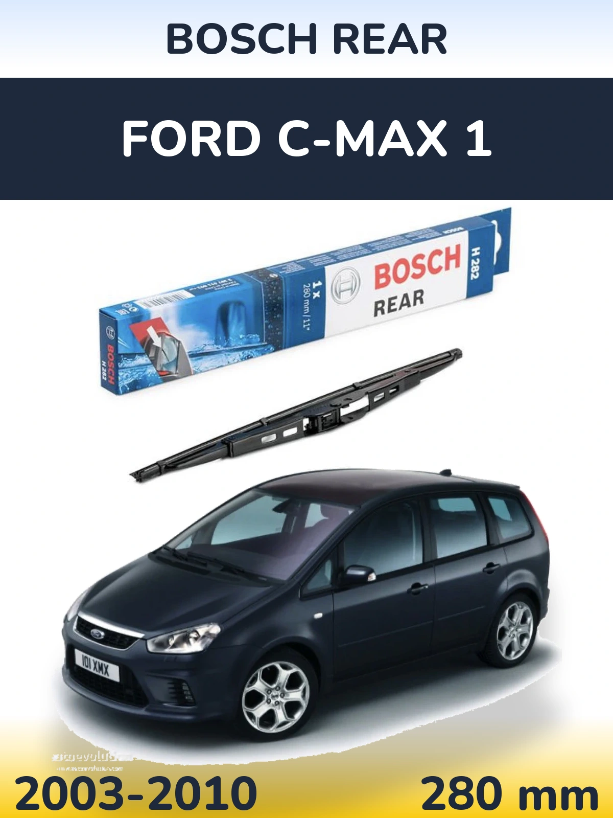 Задня щітка BOSCH Rear 280 мм для Ford C-MAX 1 2003-2010